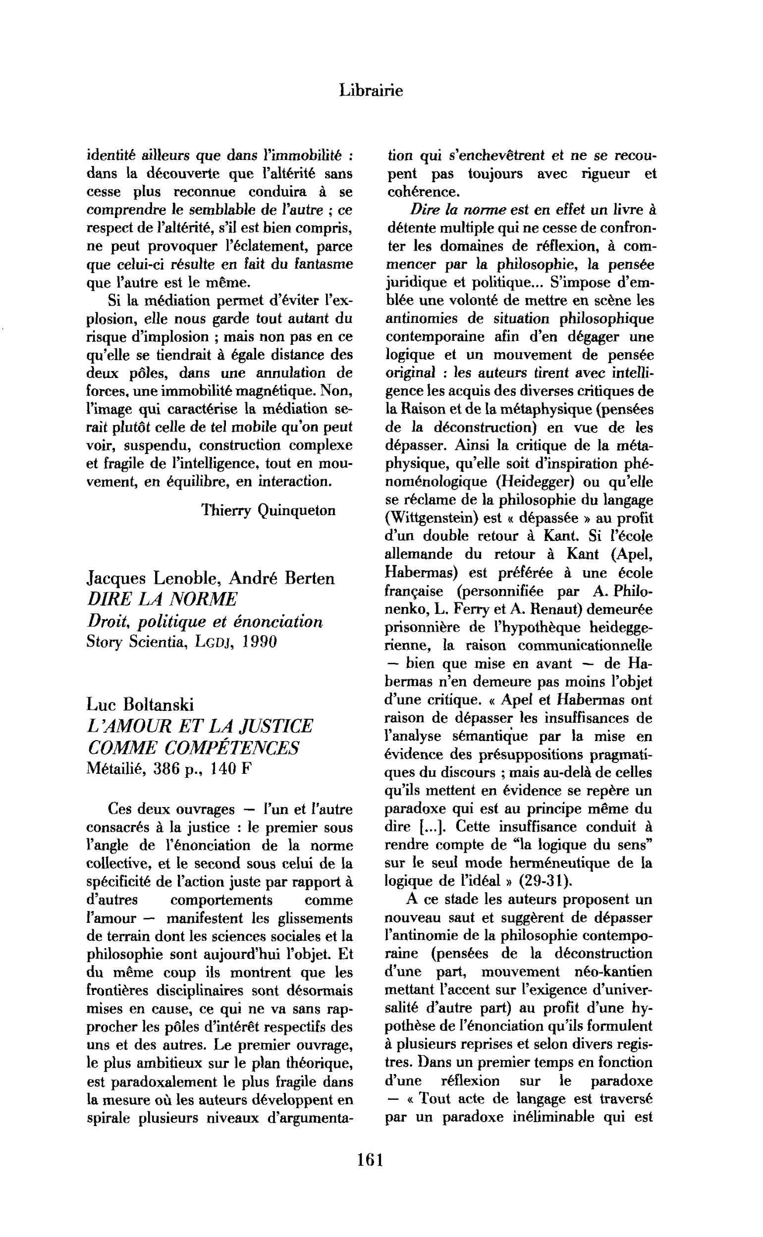 « Jacques Lenoble, André Berten : Dire la norme ; Luc Boltanski : l’Amour et la justice comme compétences »