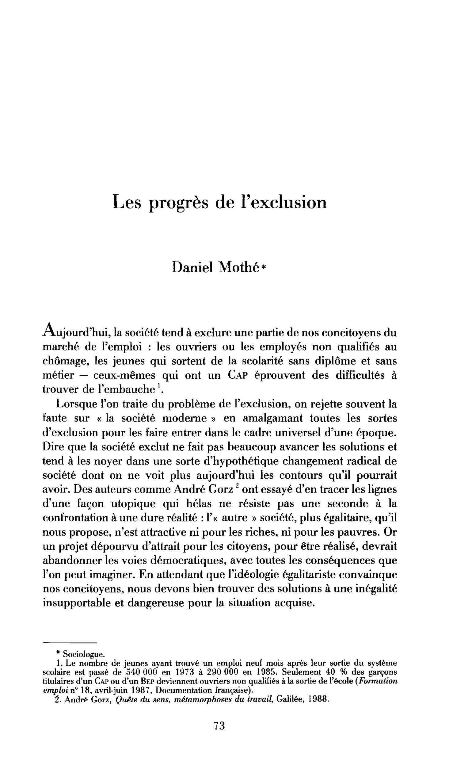 Les progrès de l’exclusion