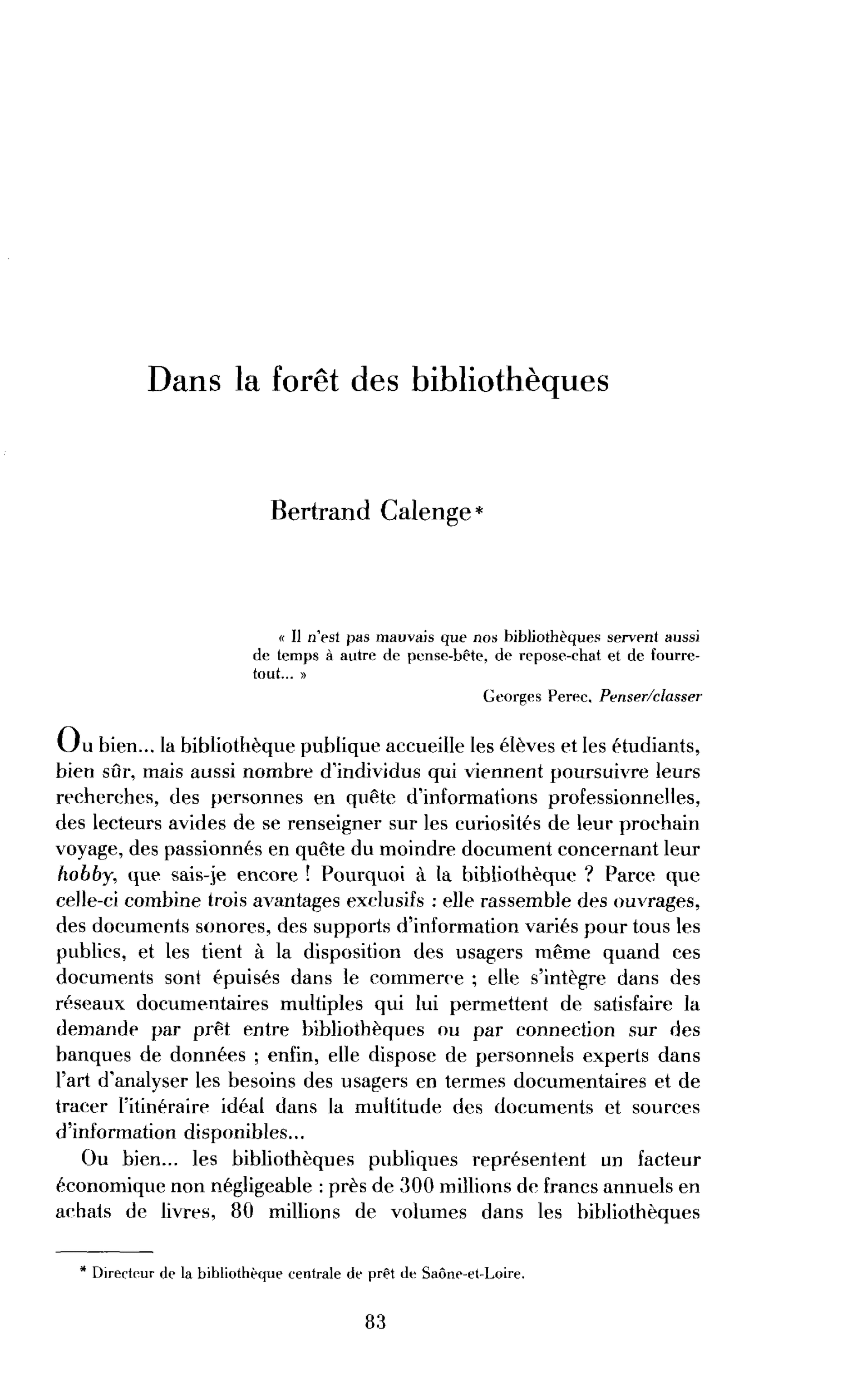 Dans la forêt des bibliothèques