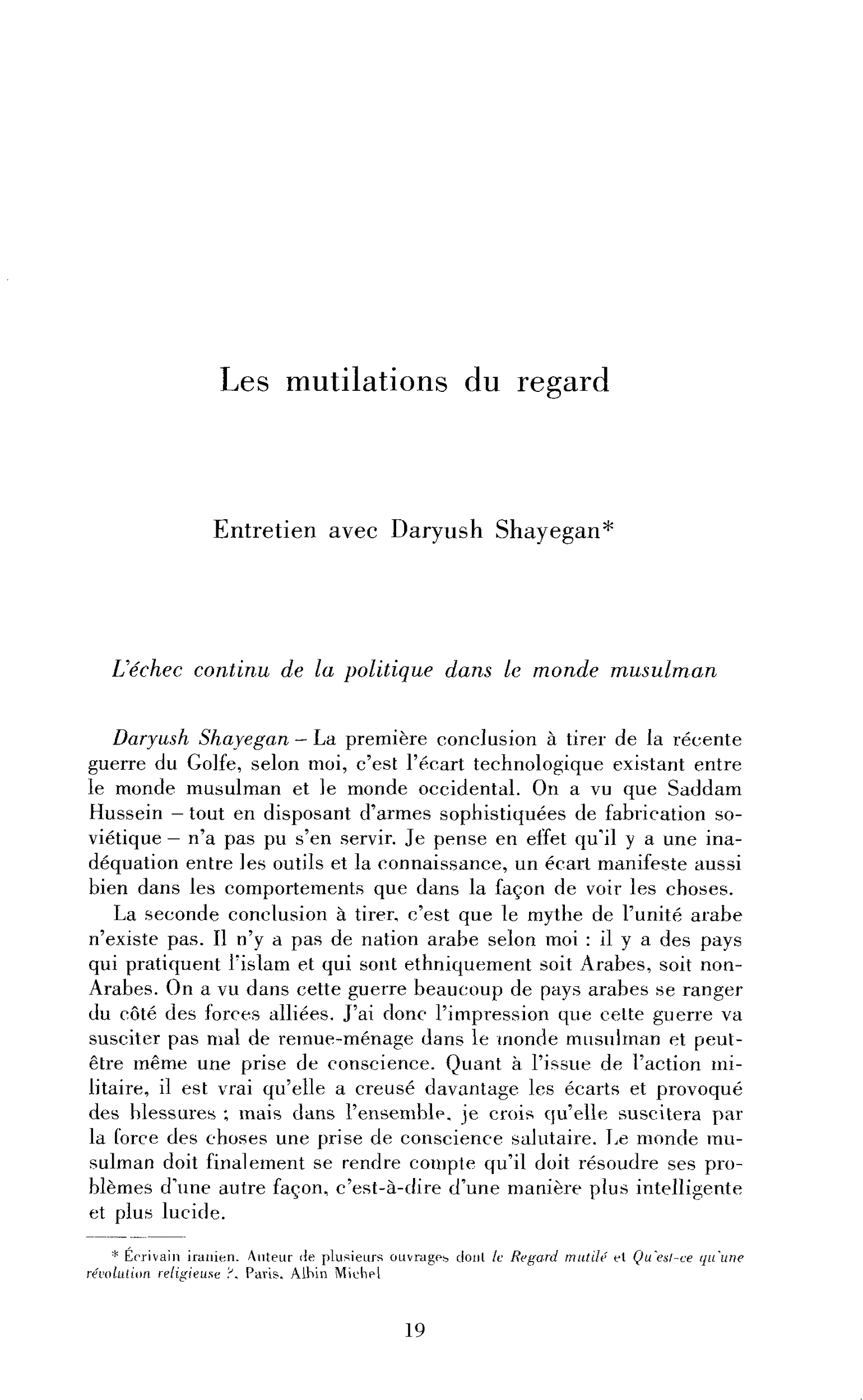 Orient/Occident : les mutilations du regard