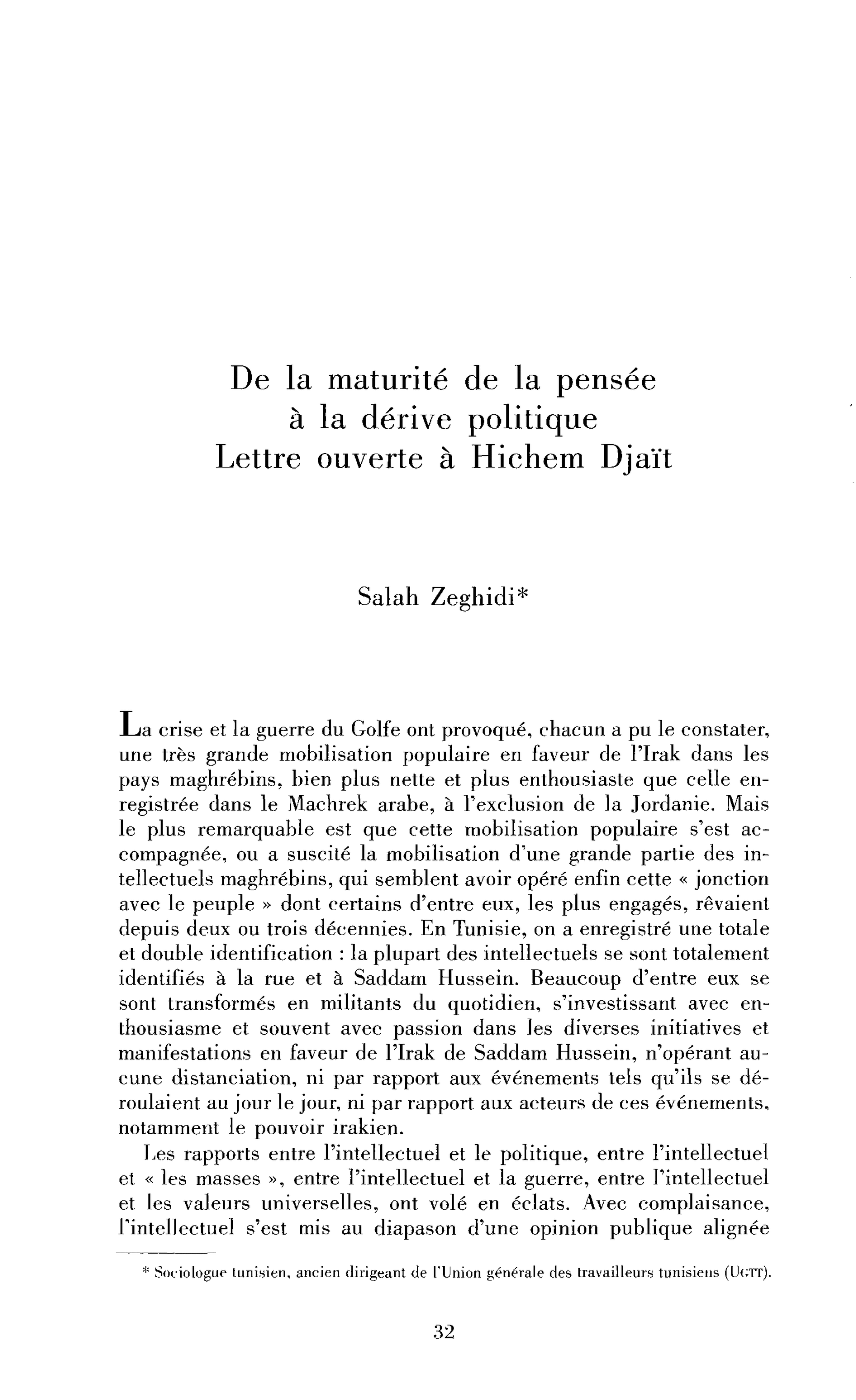 Lettre ouverte à Hichem Djaït. De la maturité de la pensée à la dérive politique