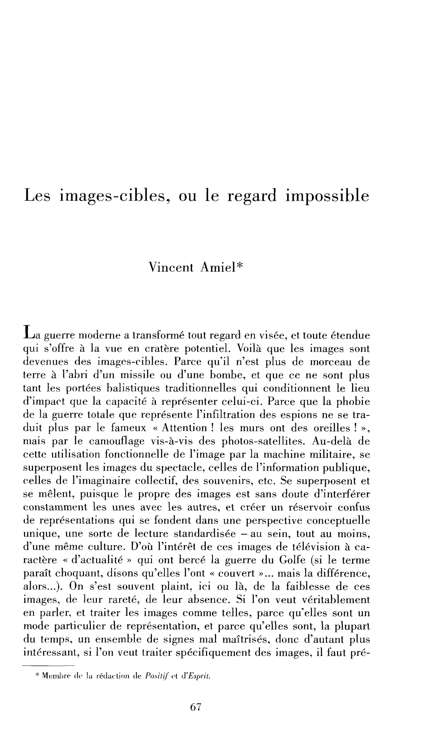 Les images-cibles, ou le regard impossible