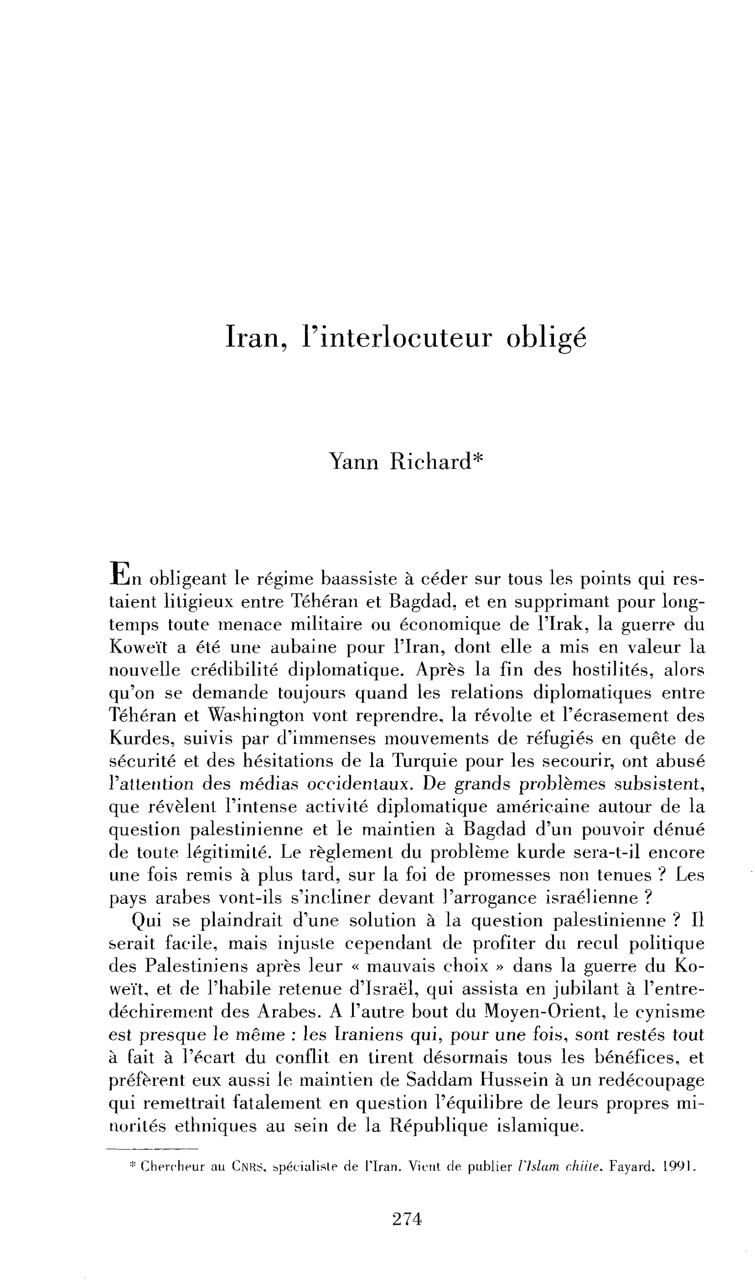 Iran, l’interlocuteur obligé