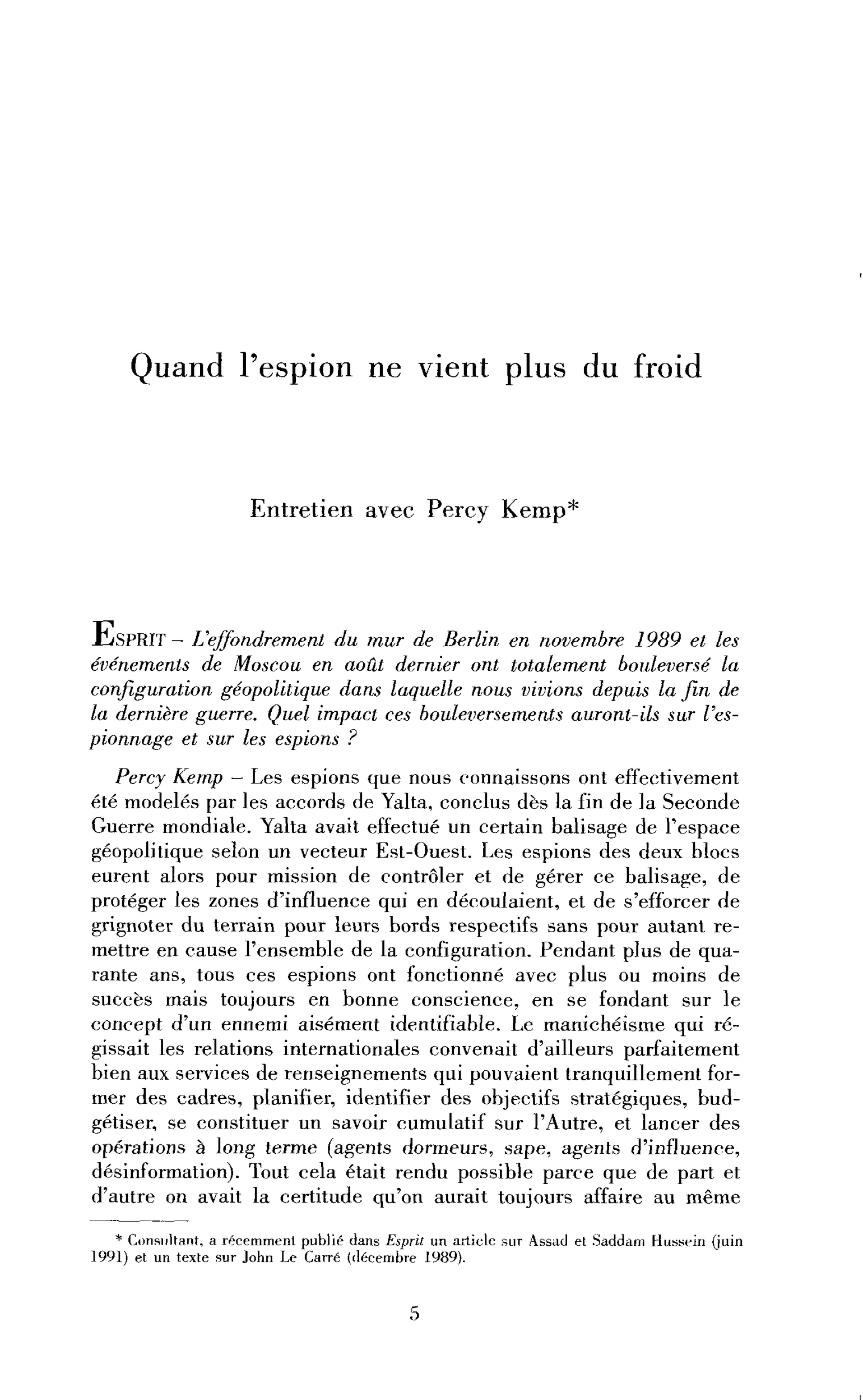 Quand l’espion ne vient plus du froid