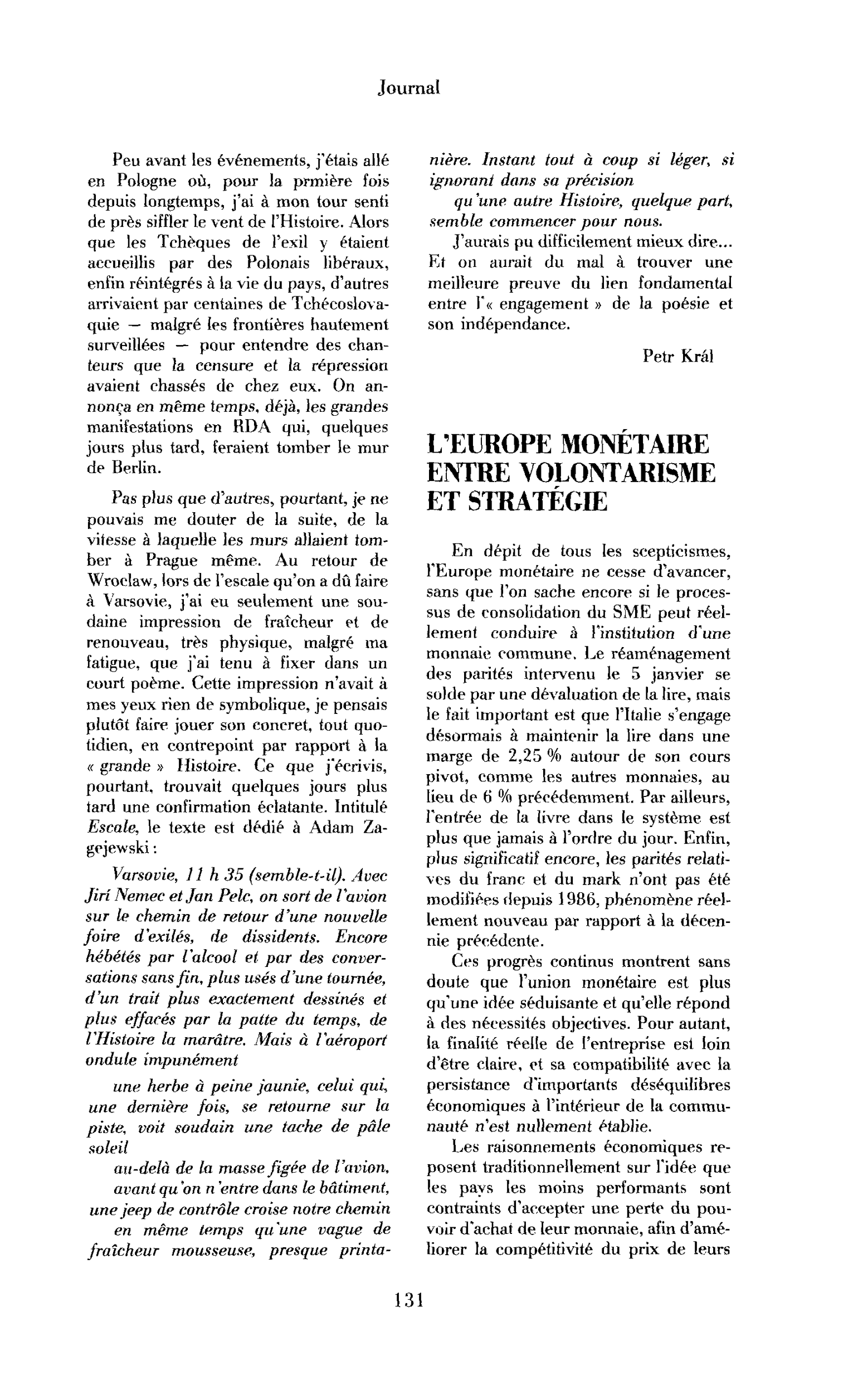 L’Europe monétaire entre volontarisme et stratégie