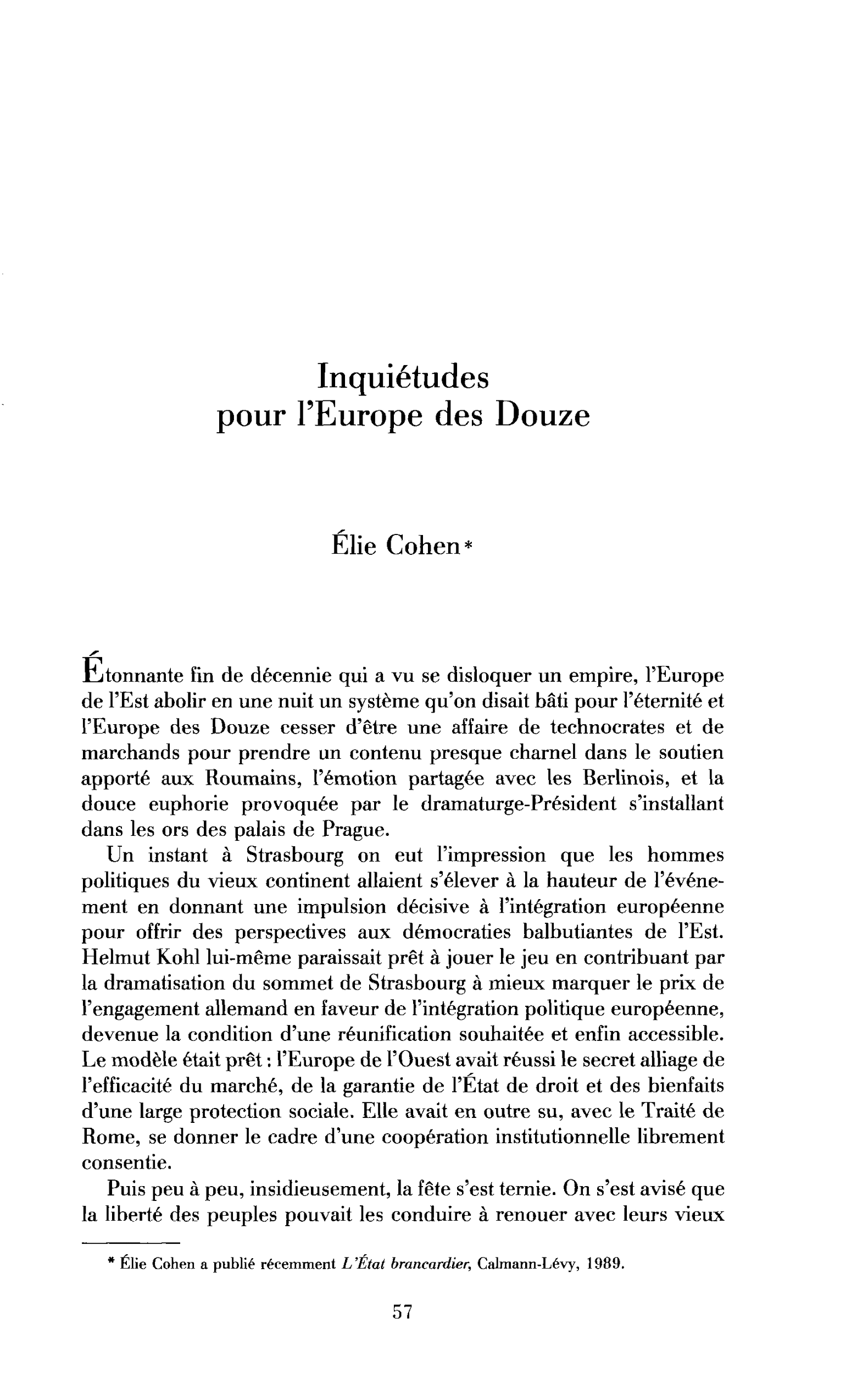 Inquiétudes pour l’Europe des Douze