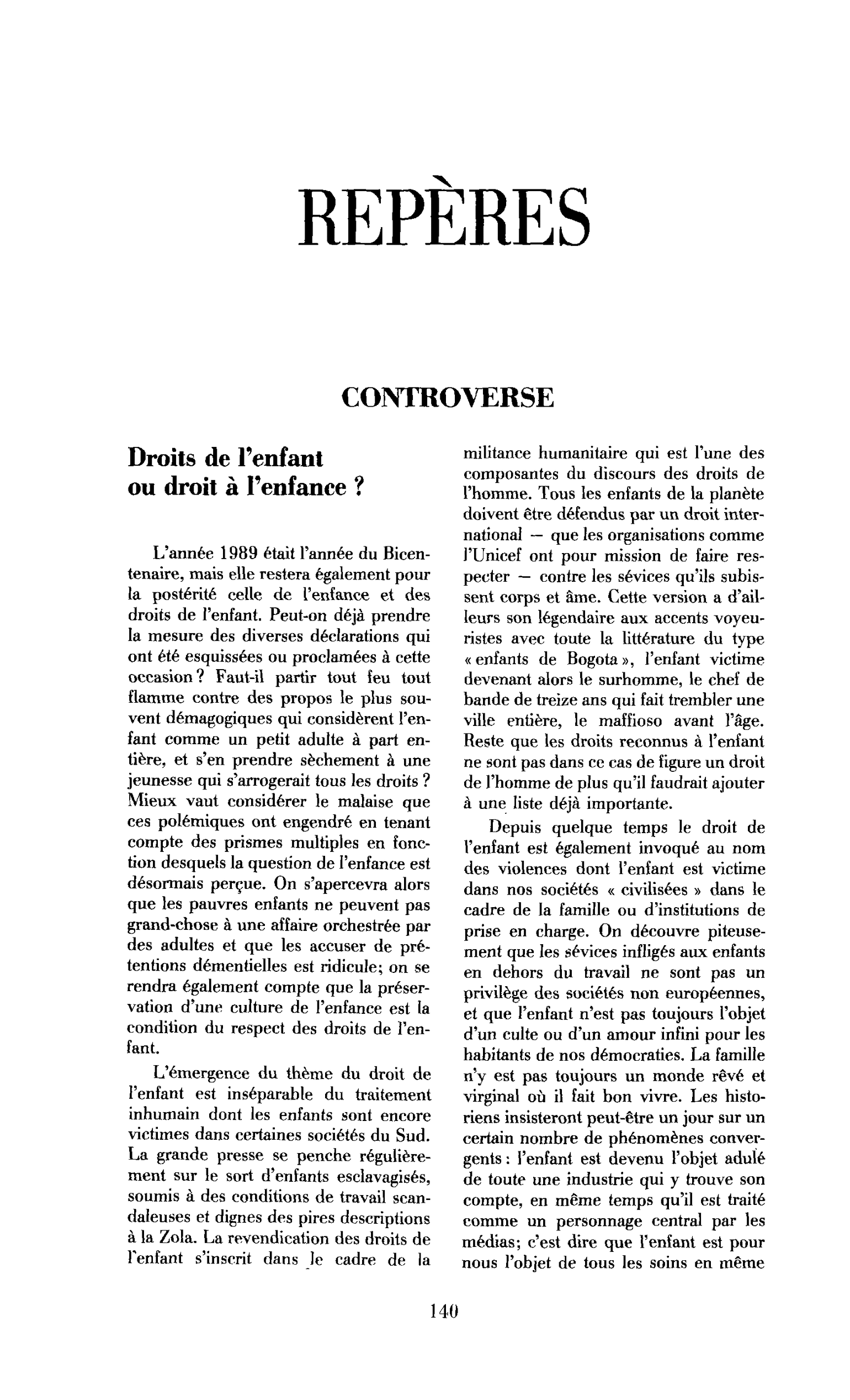 Droits de l’enfant ou droits à l’enfance ?