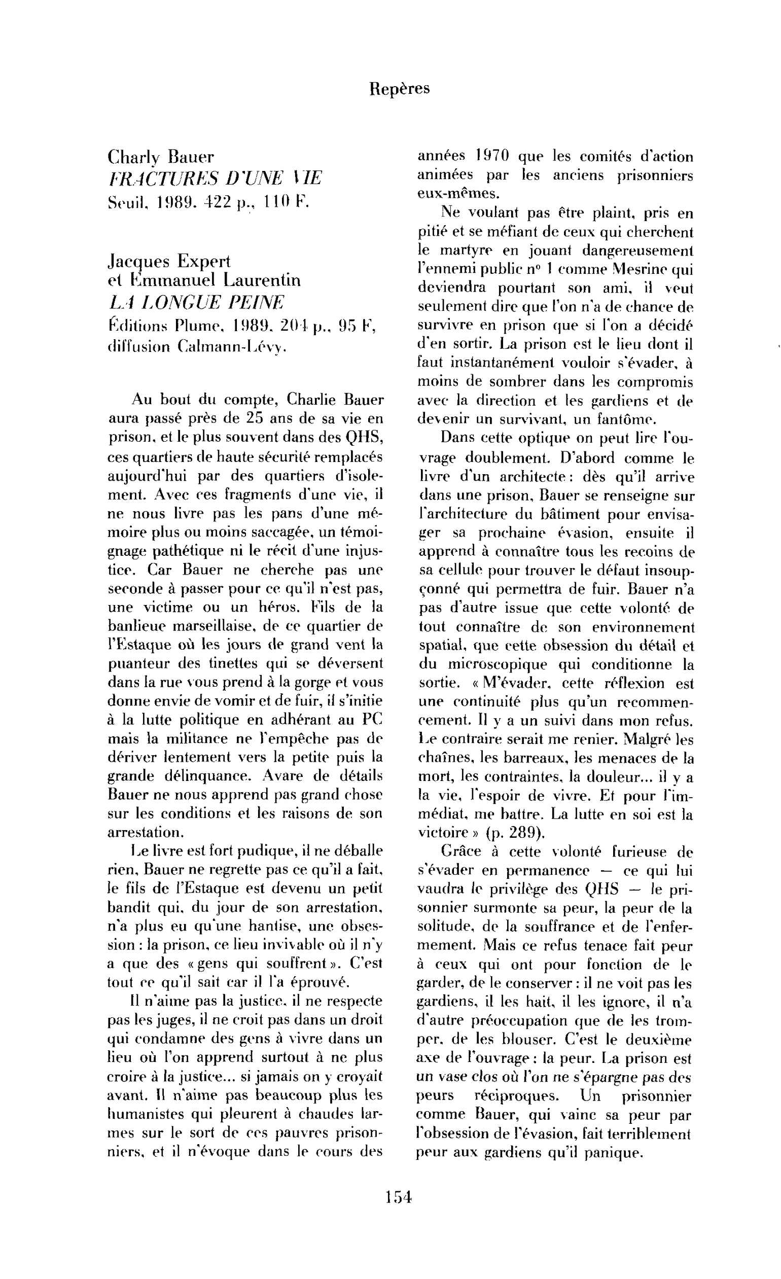 « Charly Bauer, Fractures d’une vie ; Jacques Expert et Emmanuel Laurentin, La Longue Peine »