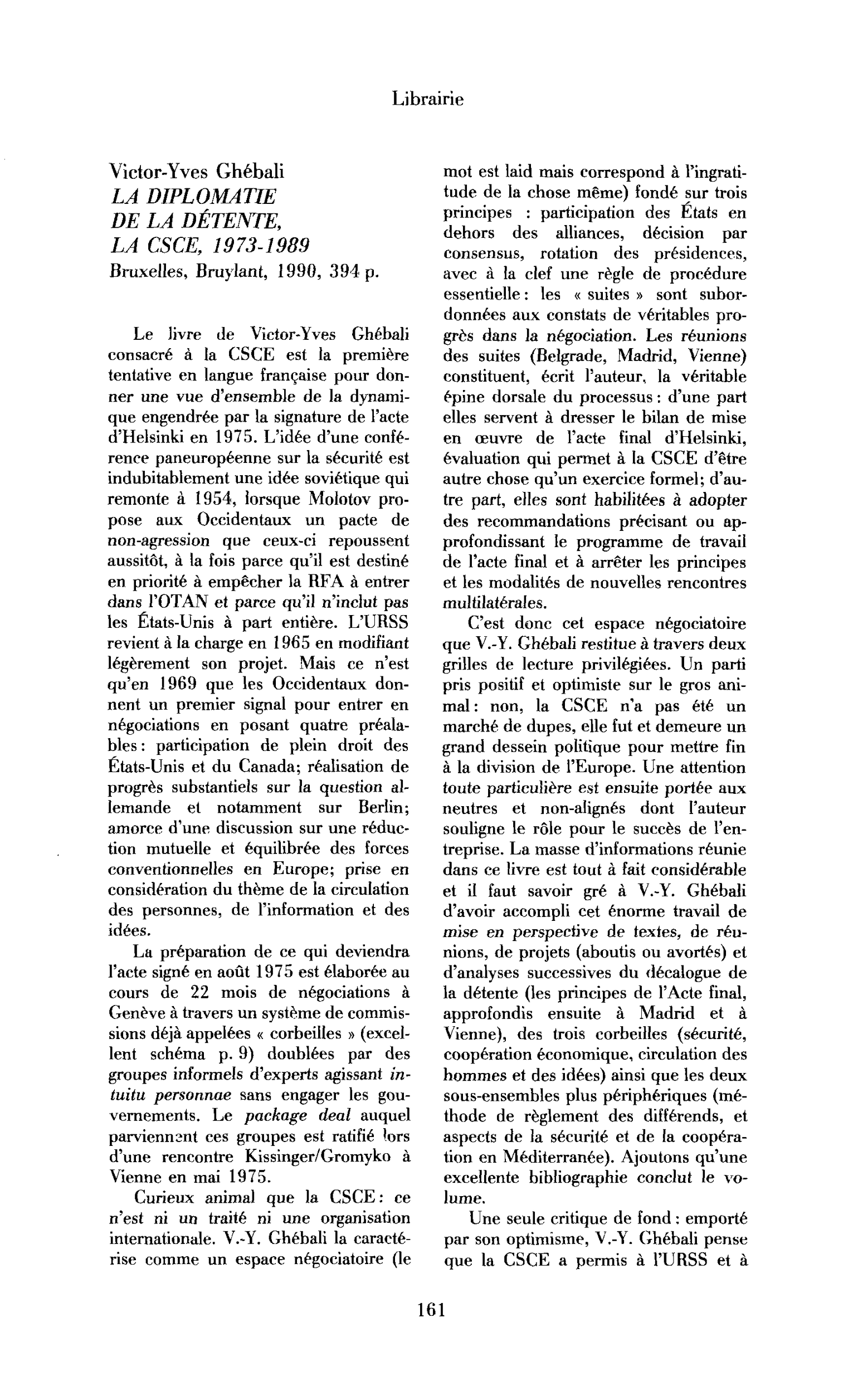 Victor-Yves Ghébali, La Diplomatie de la détente. La CSCE, 1973-1989