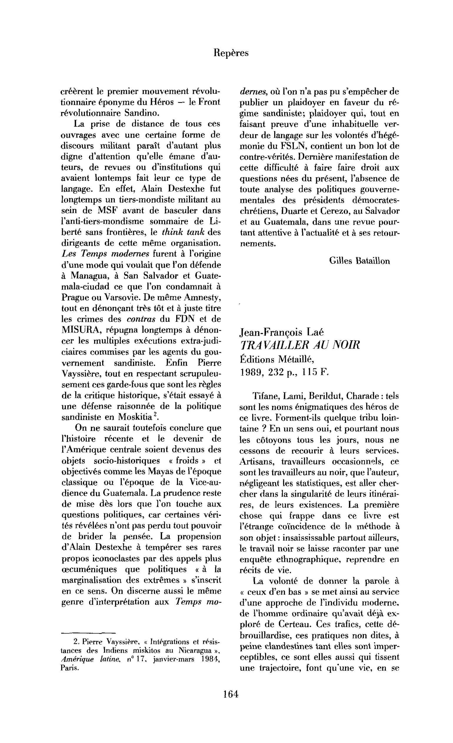 Jean-François Laé, Travailler au noir
