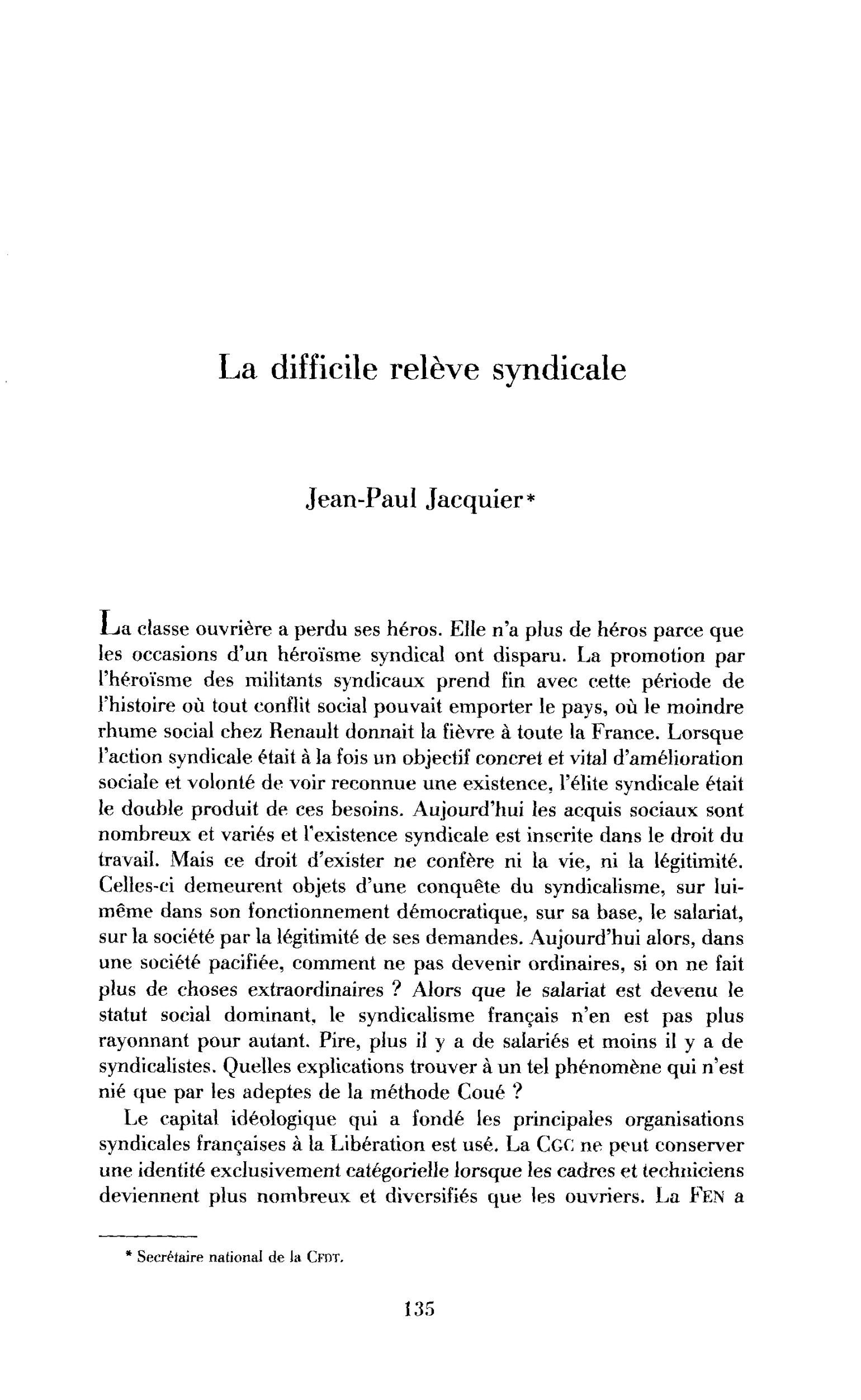 La difficile relève syndicale