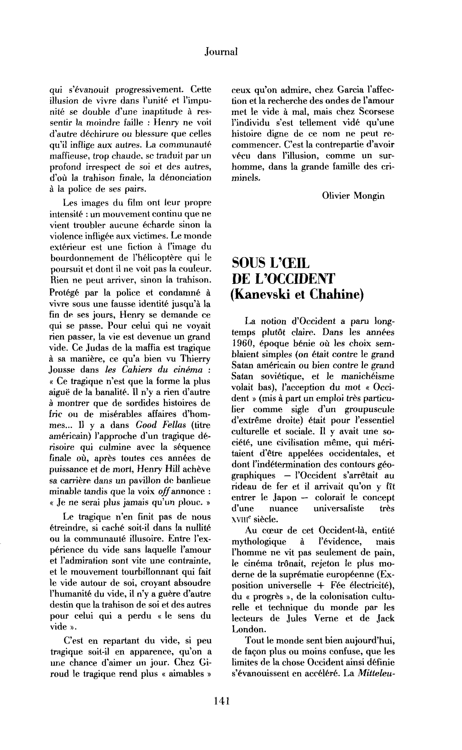 Sous l’œil de l’Occident (Kanevski et Chahine)
