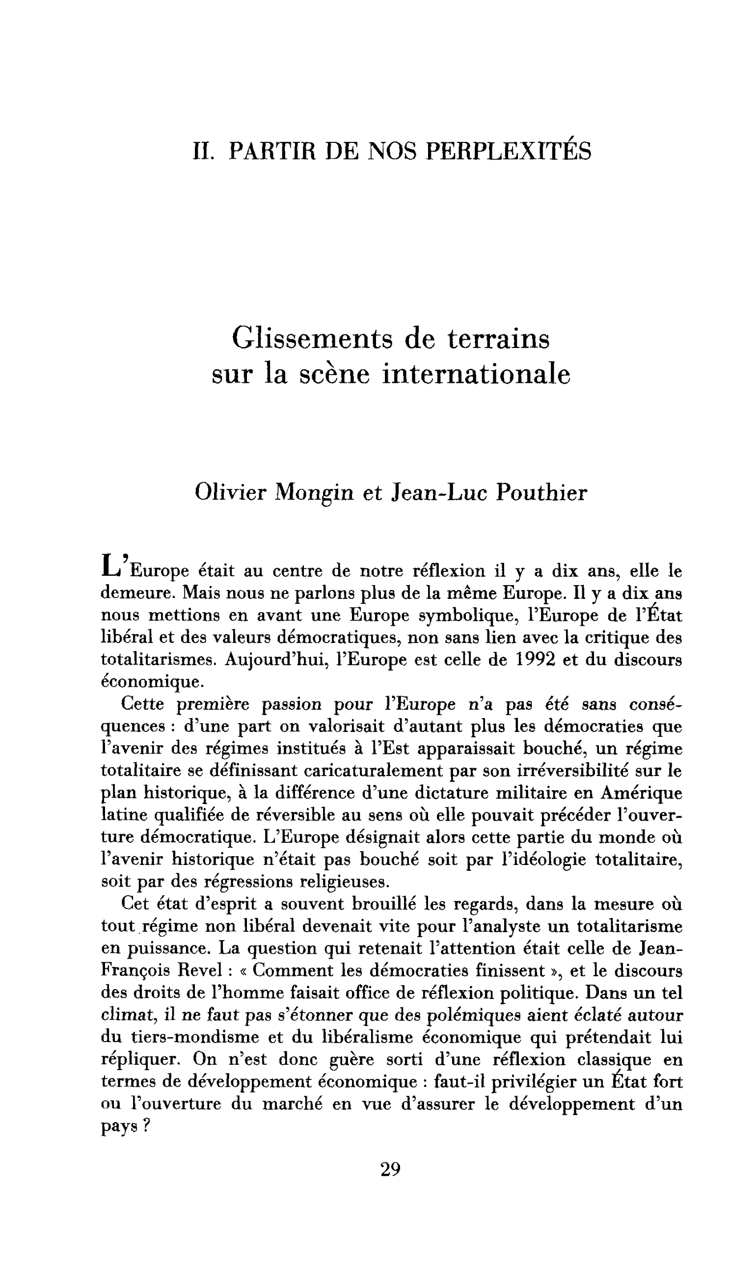 Glissement de terrain sur la scène internationale