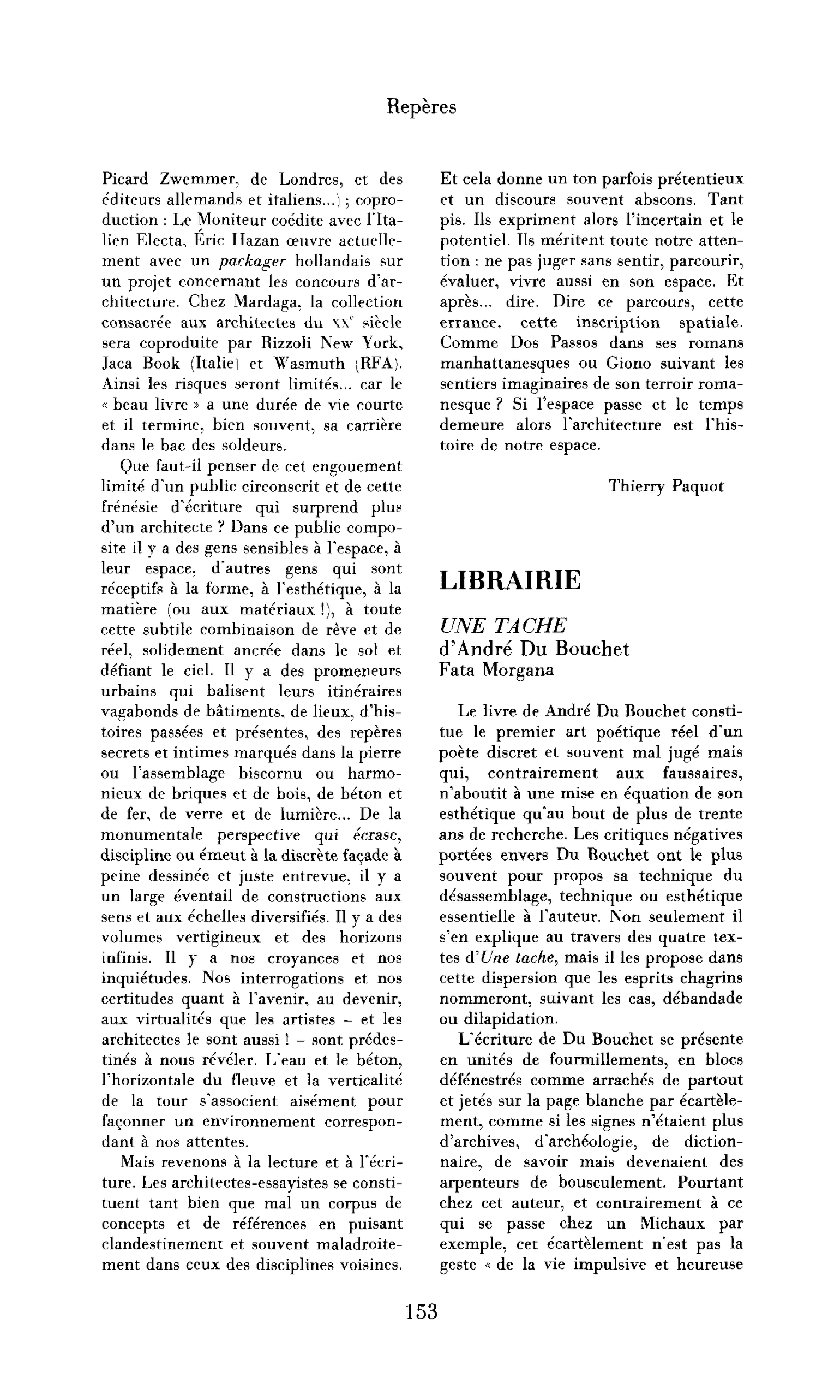André Du Bouchet, Une tache
