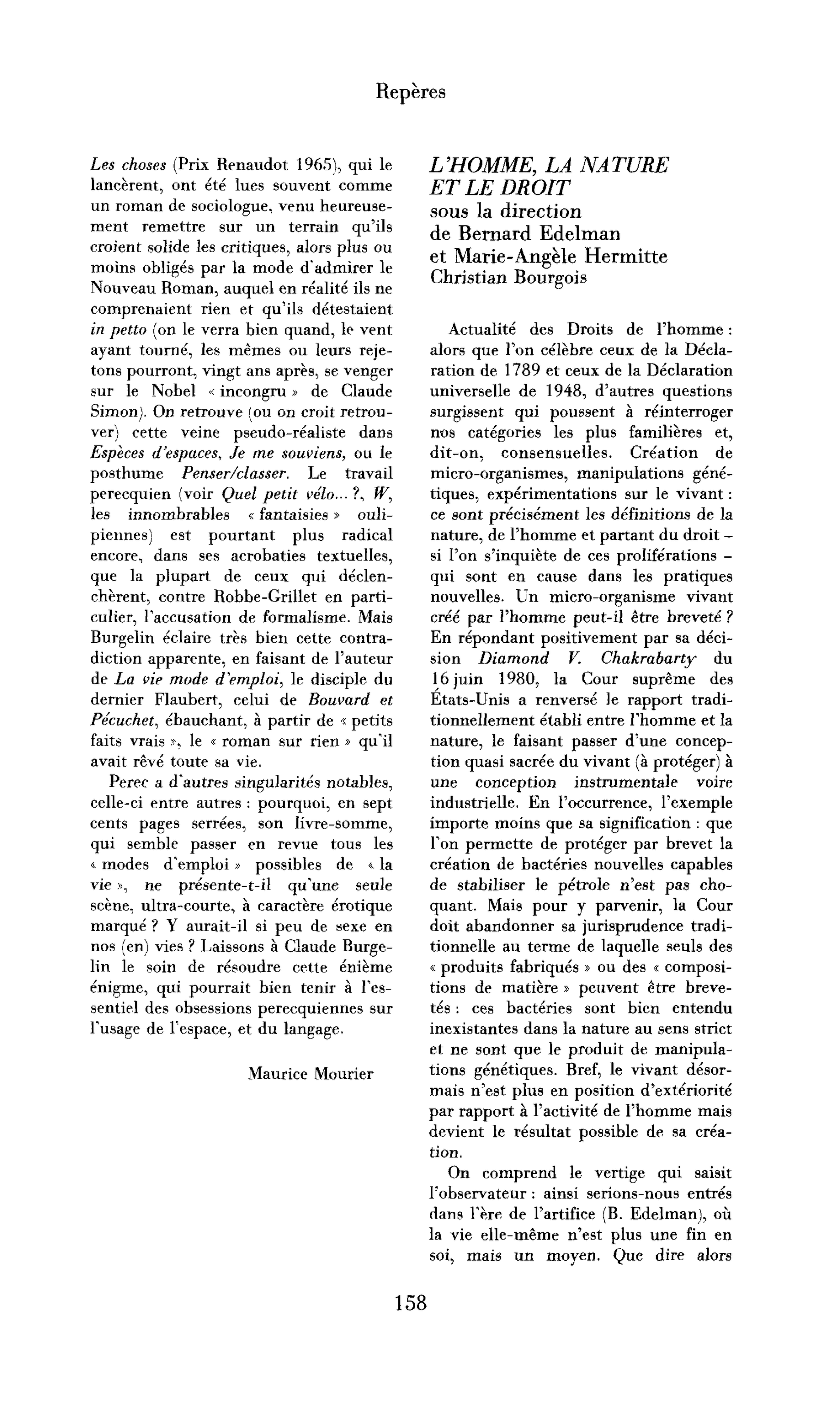 B. Edelman et M. A. Hermitte (dir), L’Homme, la nature et le droit