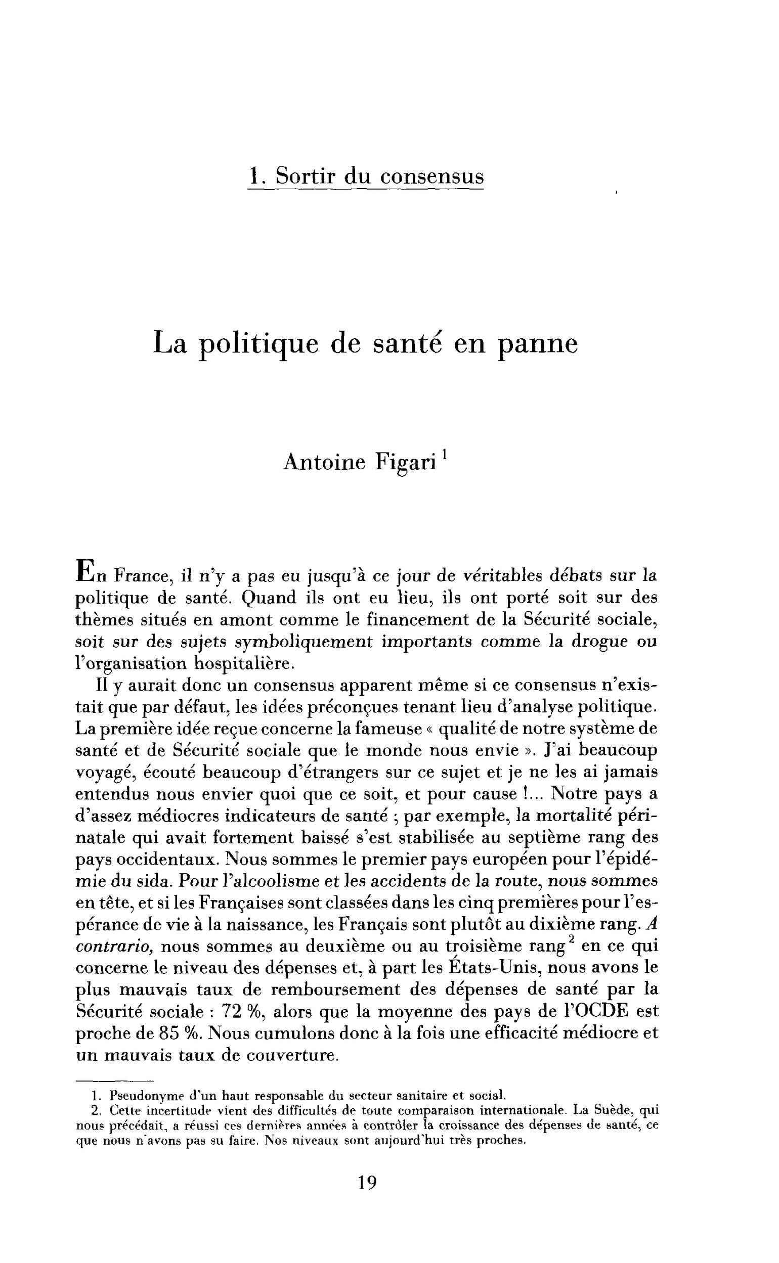 La politique de santé en panne