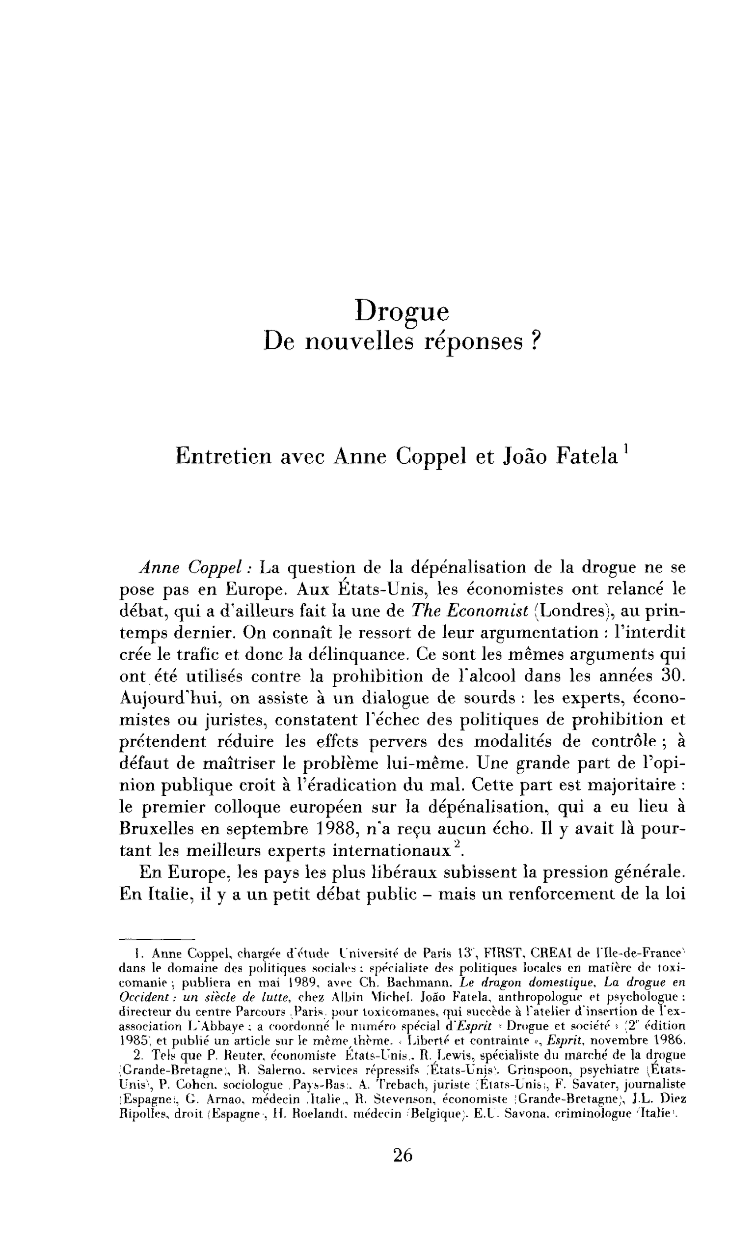 Drogue : de nouvelles réponses ? (entretien)