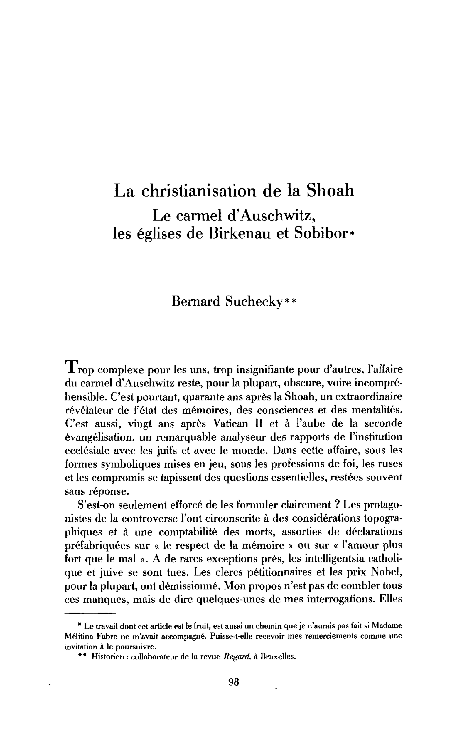 La christianisation de la Shoah : le carmel d’Auschwitz, les églises de Birkenau et Sobibor