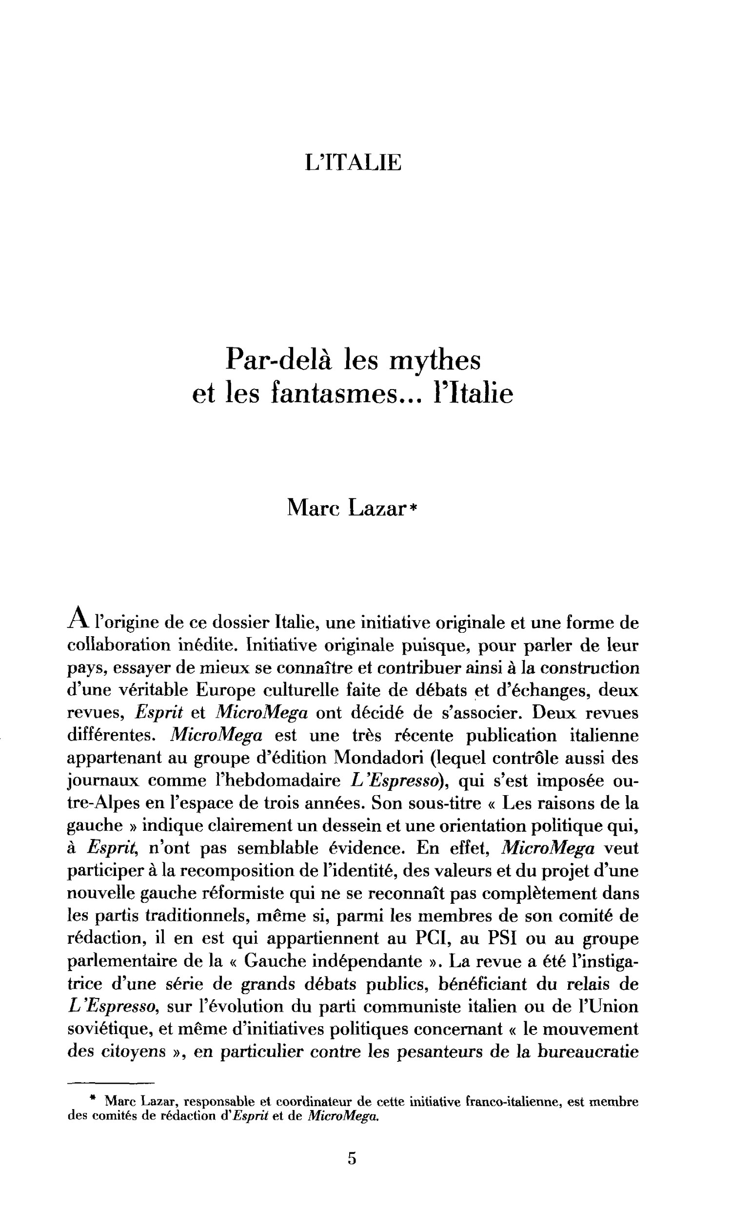 Par-delà les mythes et les fantasmes… l’Italie