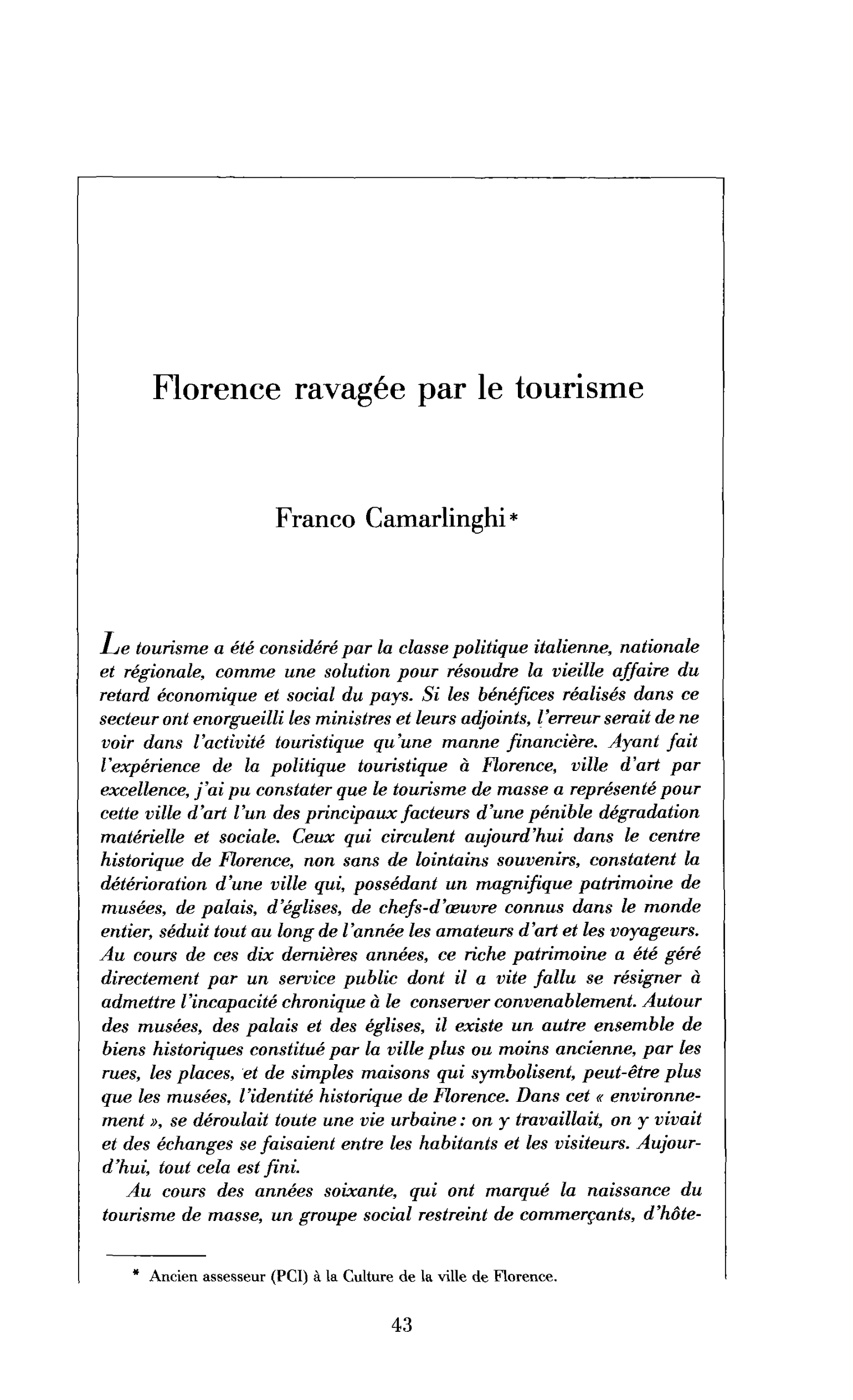 Florence ravagée par le tourisme