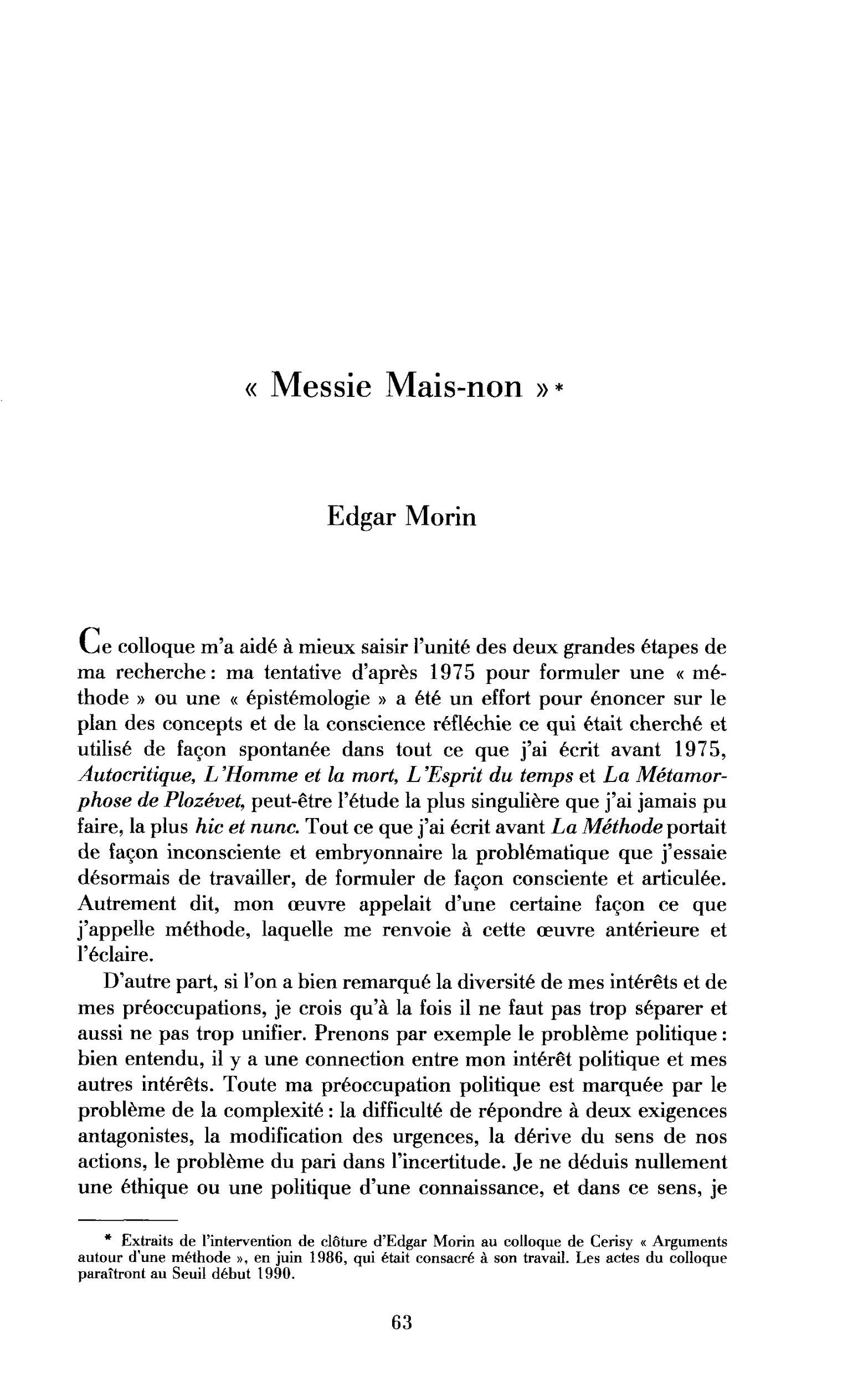 « Messie Mais-non »