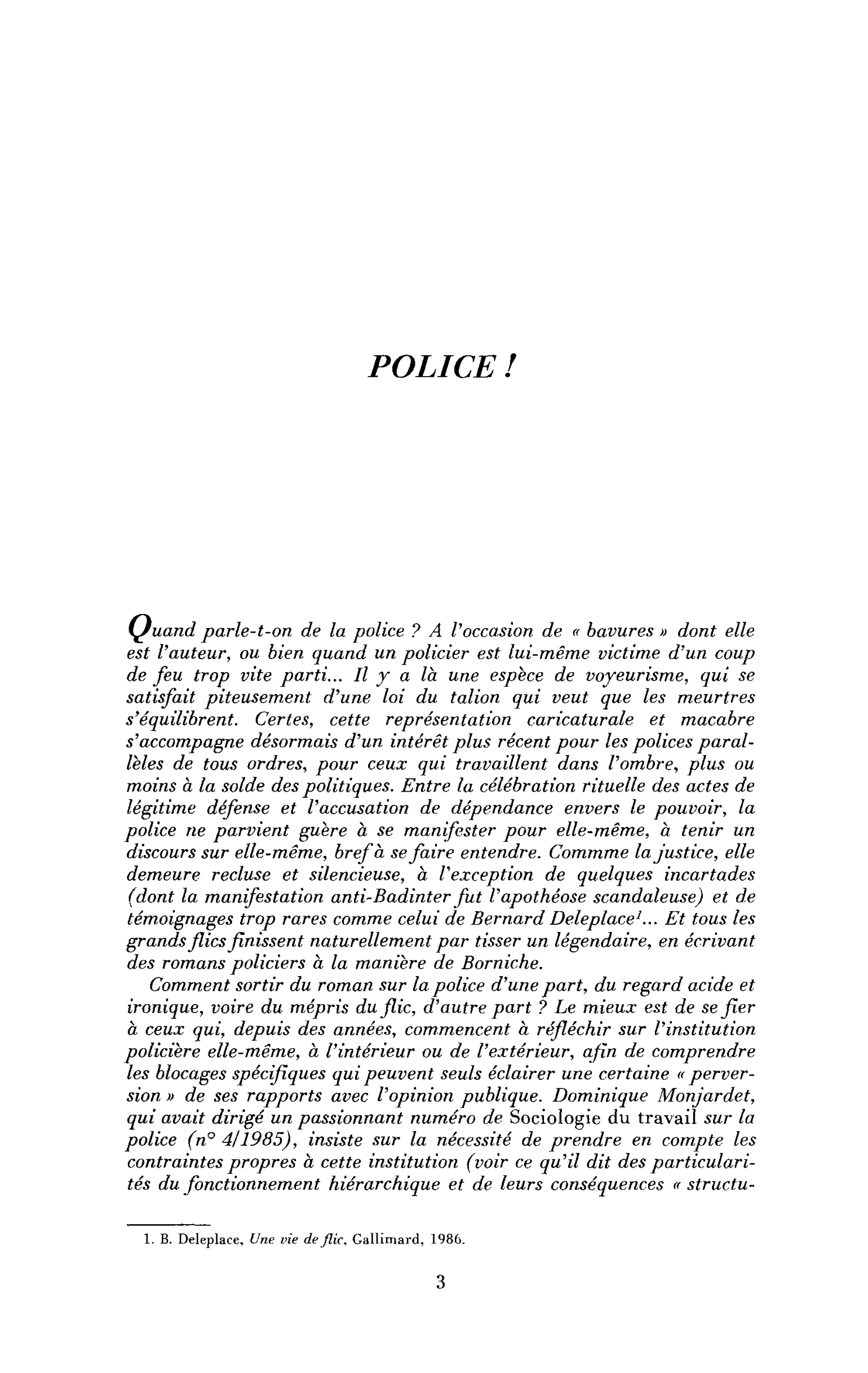 Introduction : police !