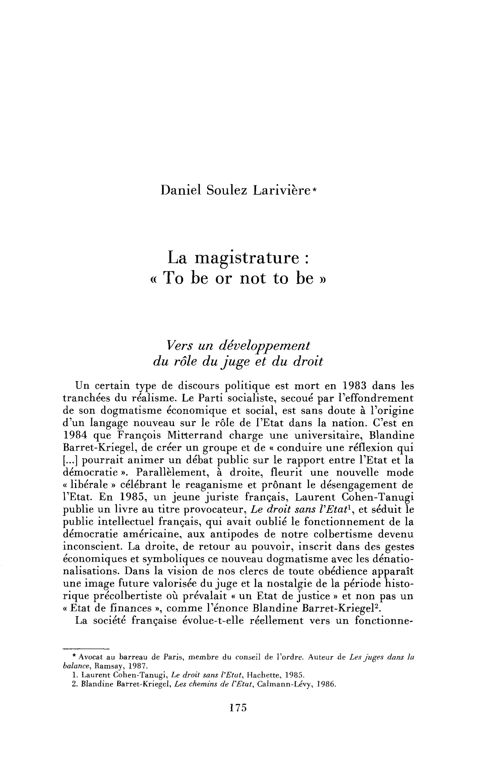 La magistrature : « To be or not to be »