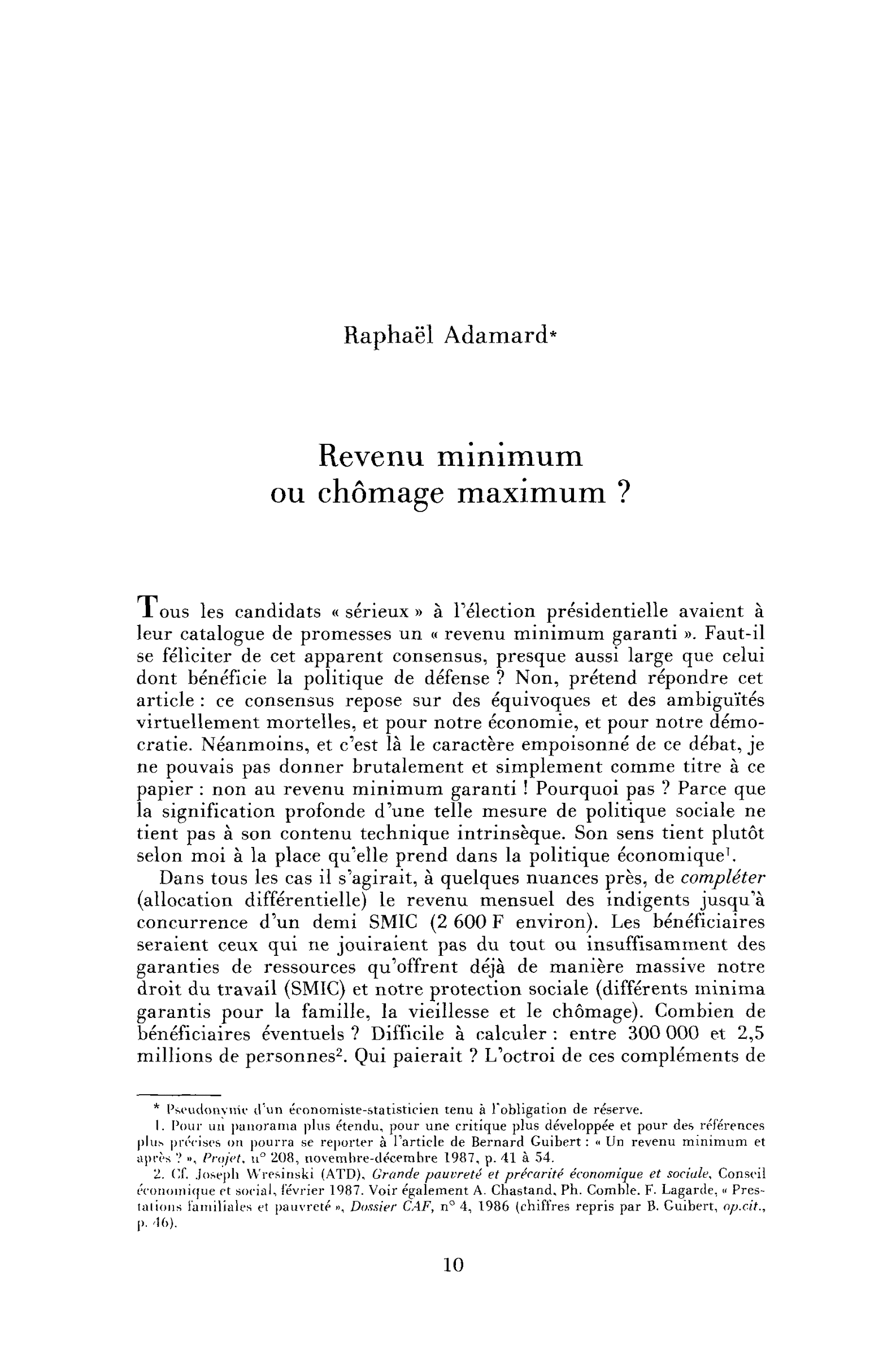 Revenu minimum ou chômage maximum ?