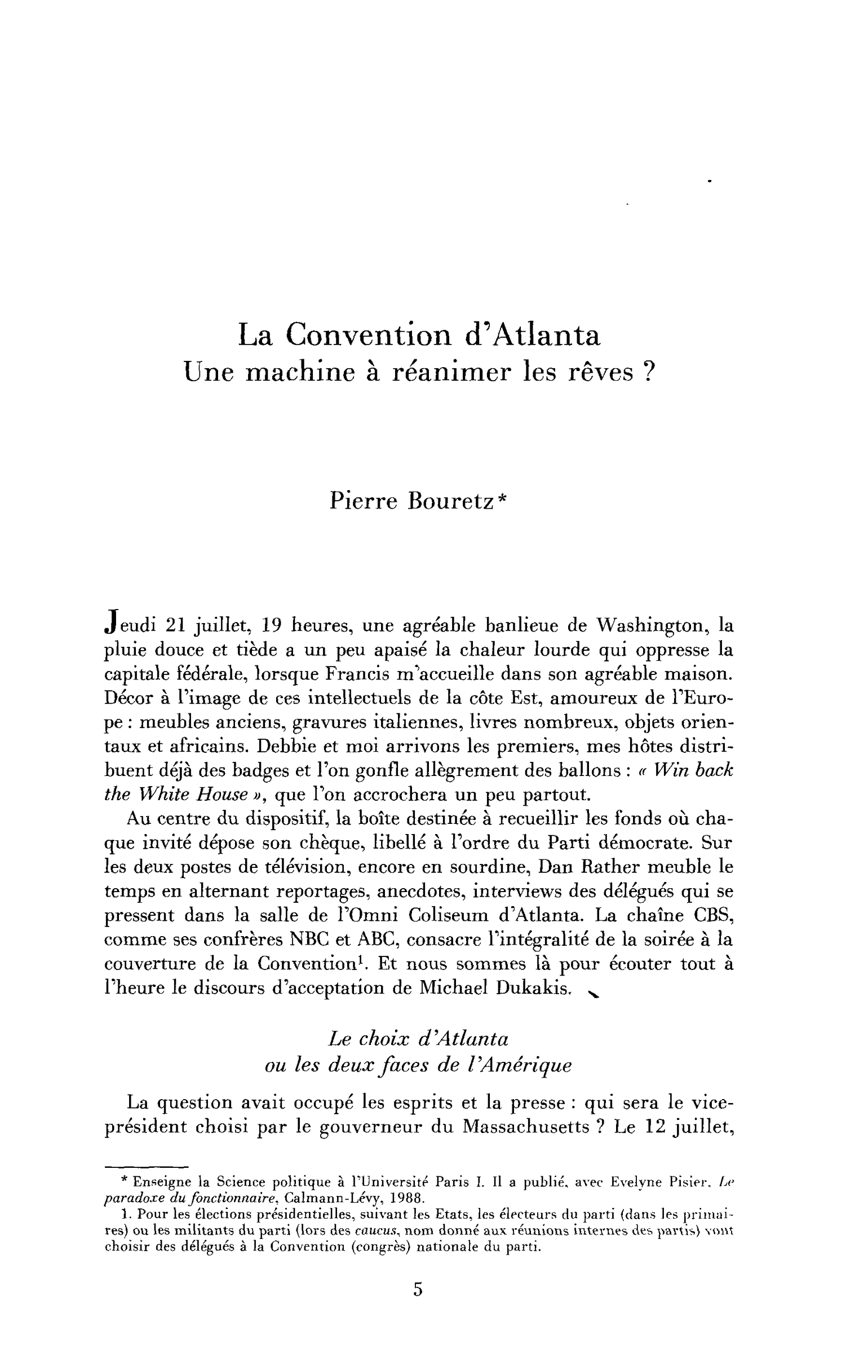 La convention d’Atlanta : une machine à réanimer les rêves ?