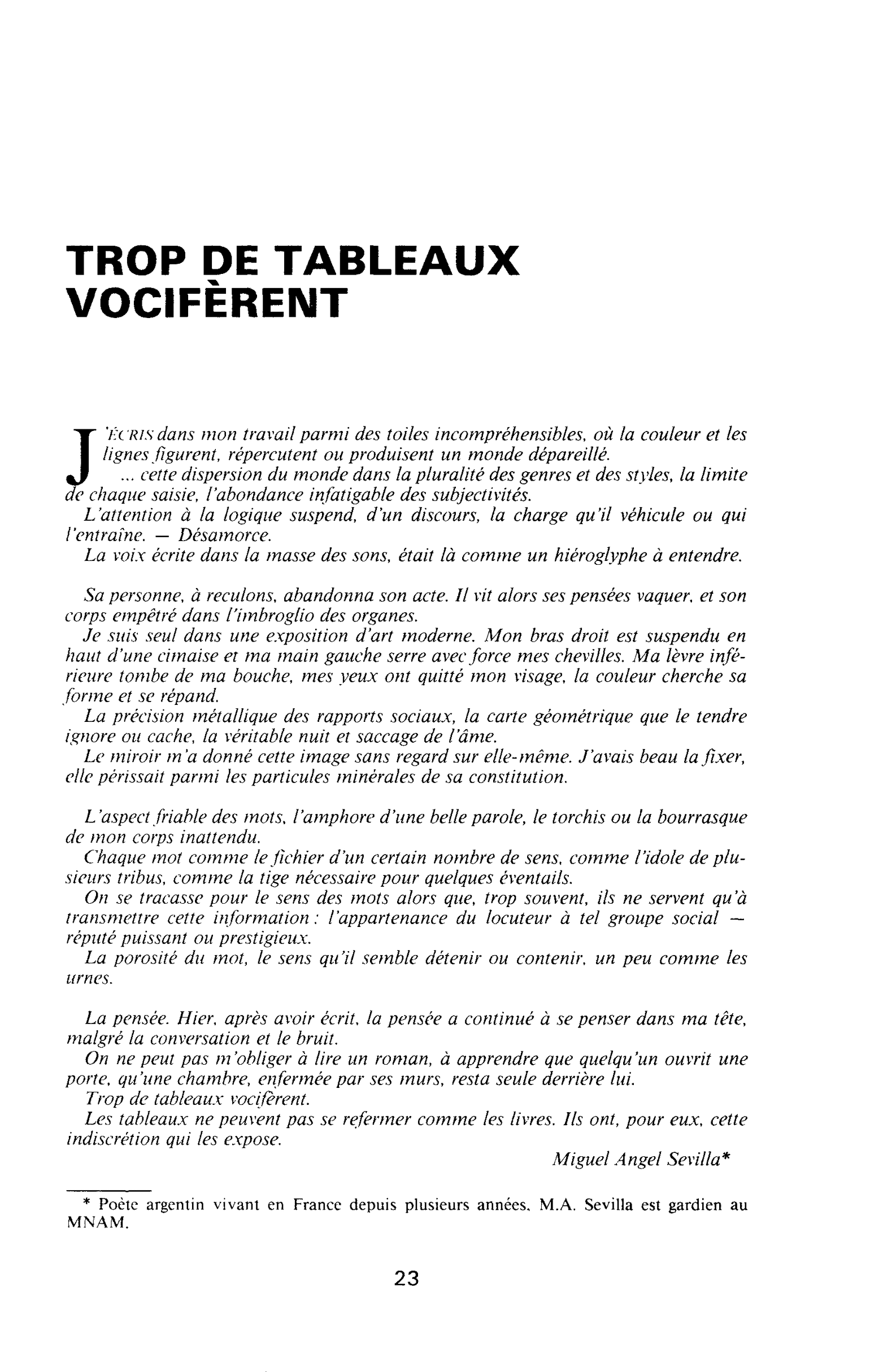 Trop de tableaux vocifèrent