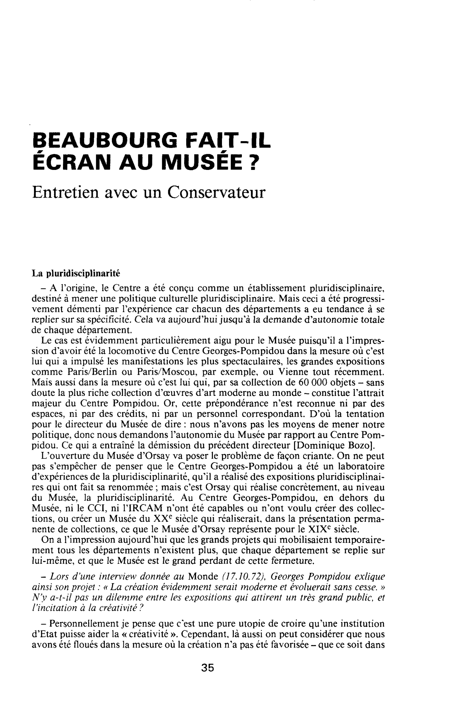 Beaubourg fait-il écran au musée? Entretien avec un Conservateur