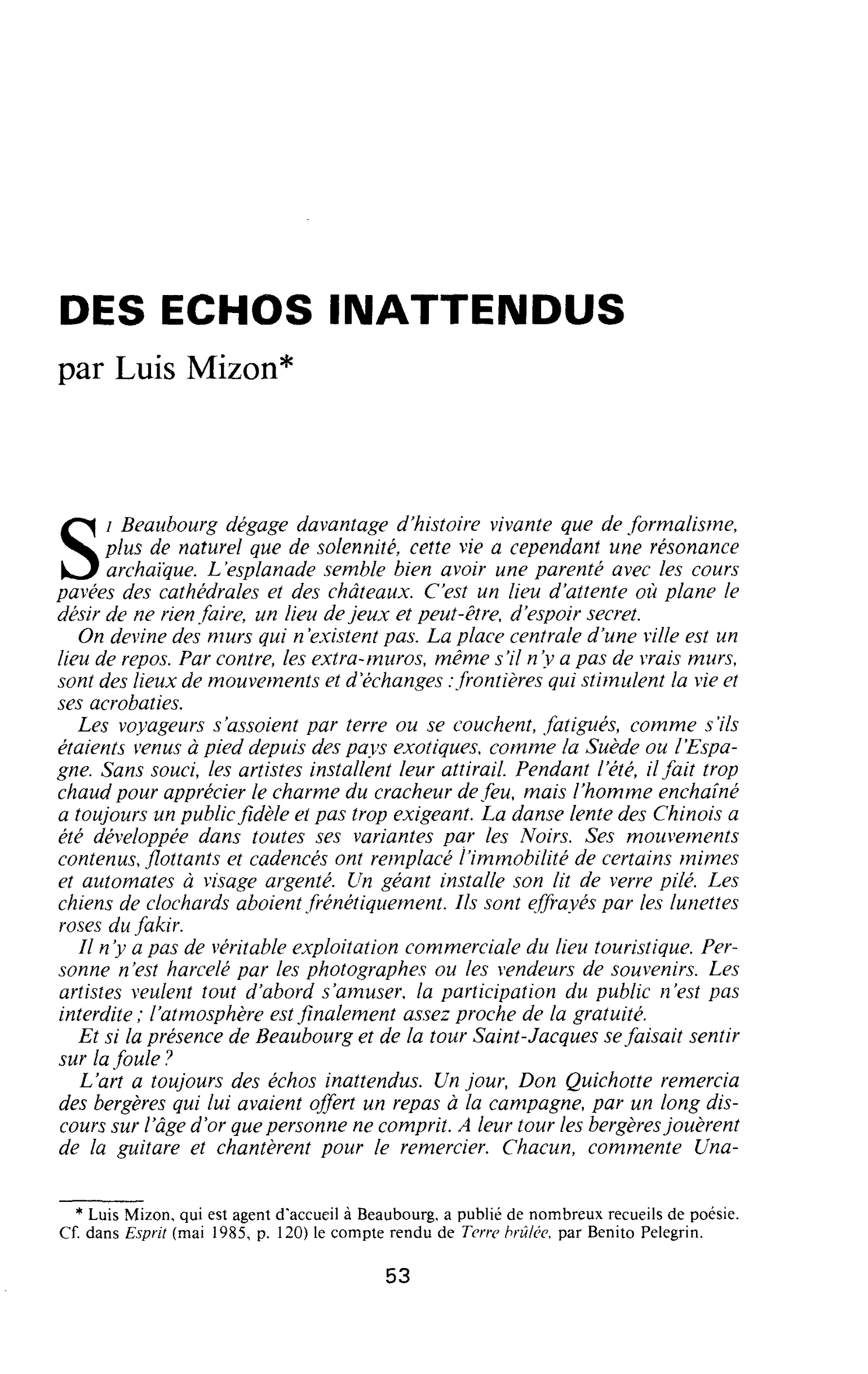 Des échos inattendus