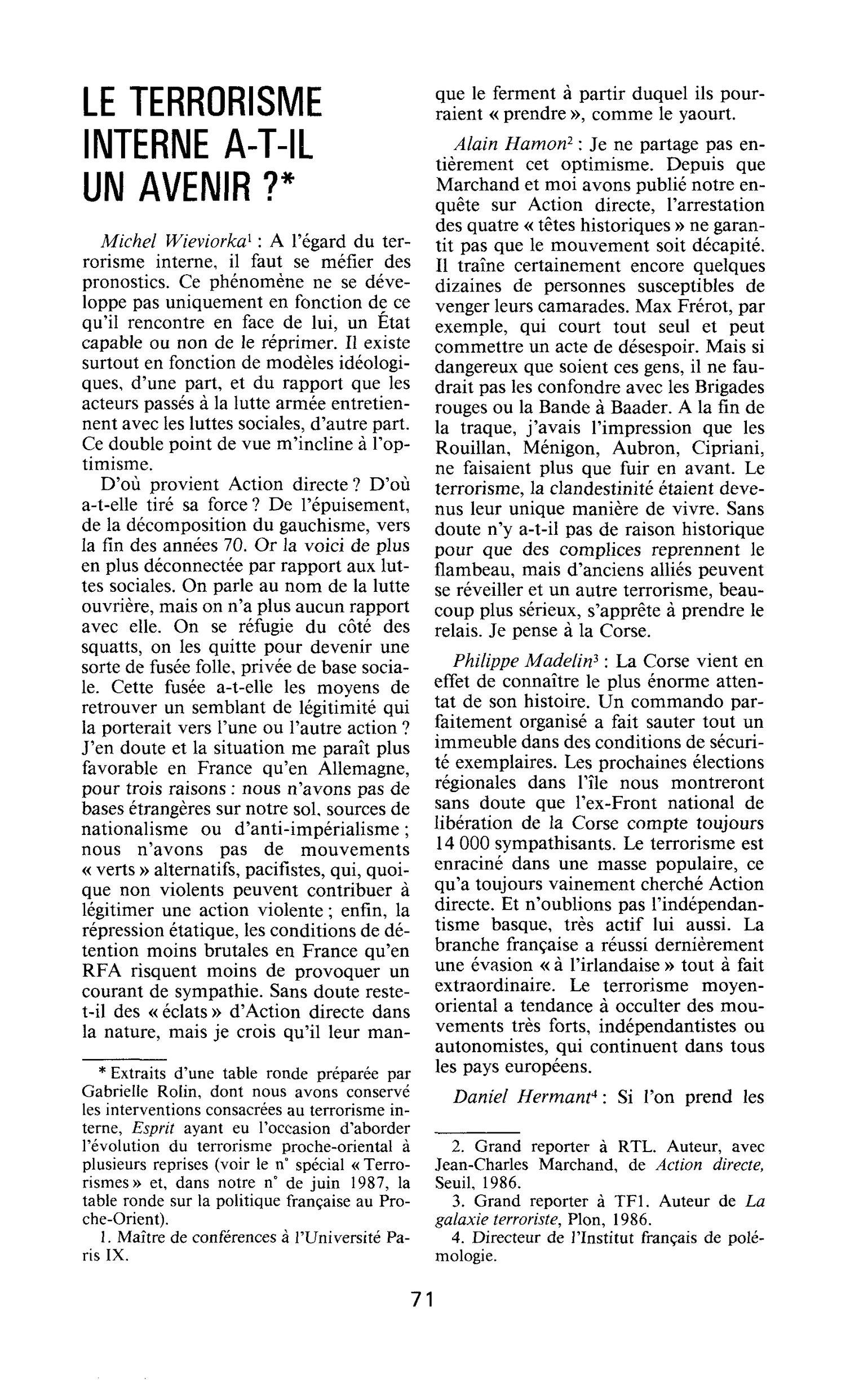 Le terrorisme interne a-t-il un avenir?