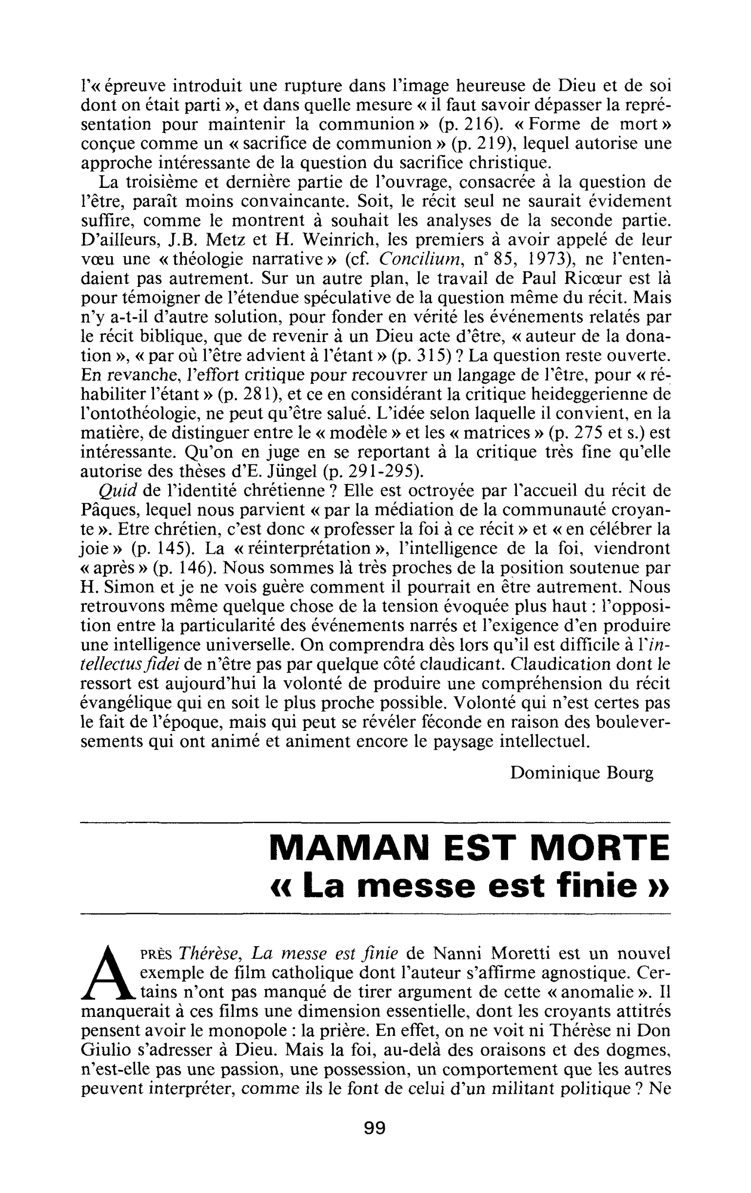 Maman est morte. « La messe est finie »