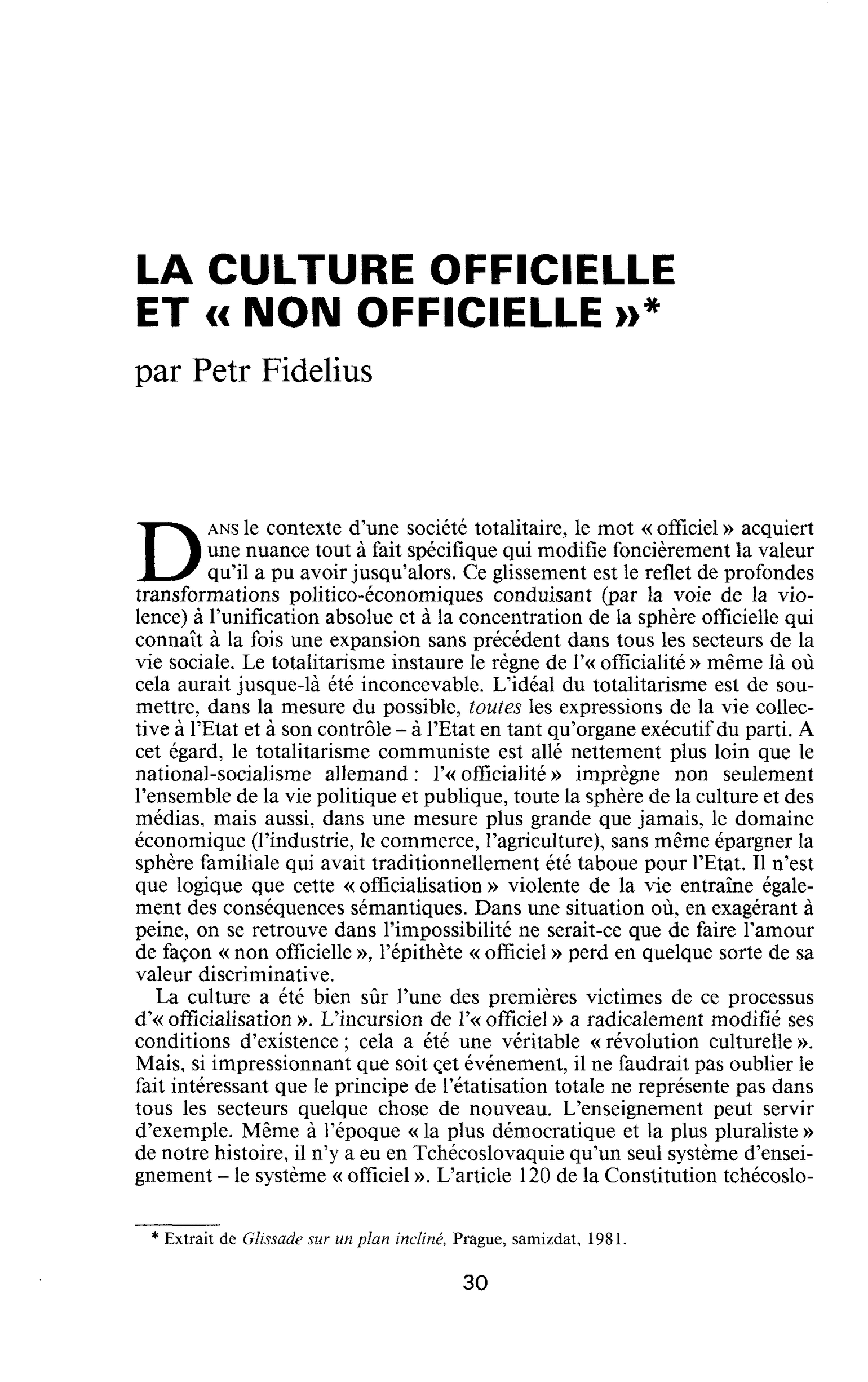 La culture officielle et « non officielle »