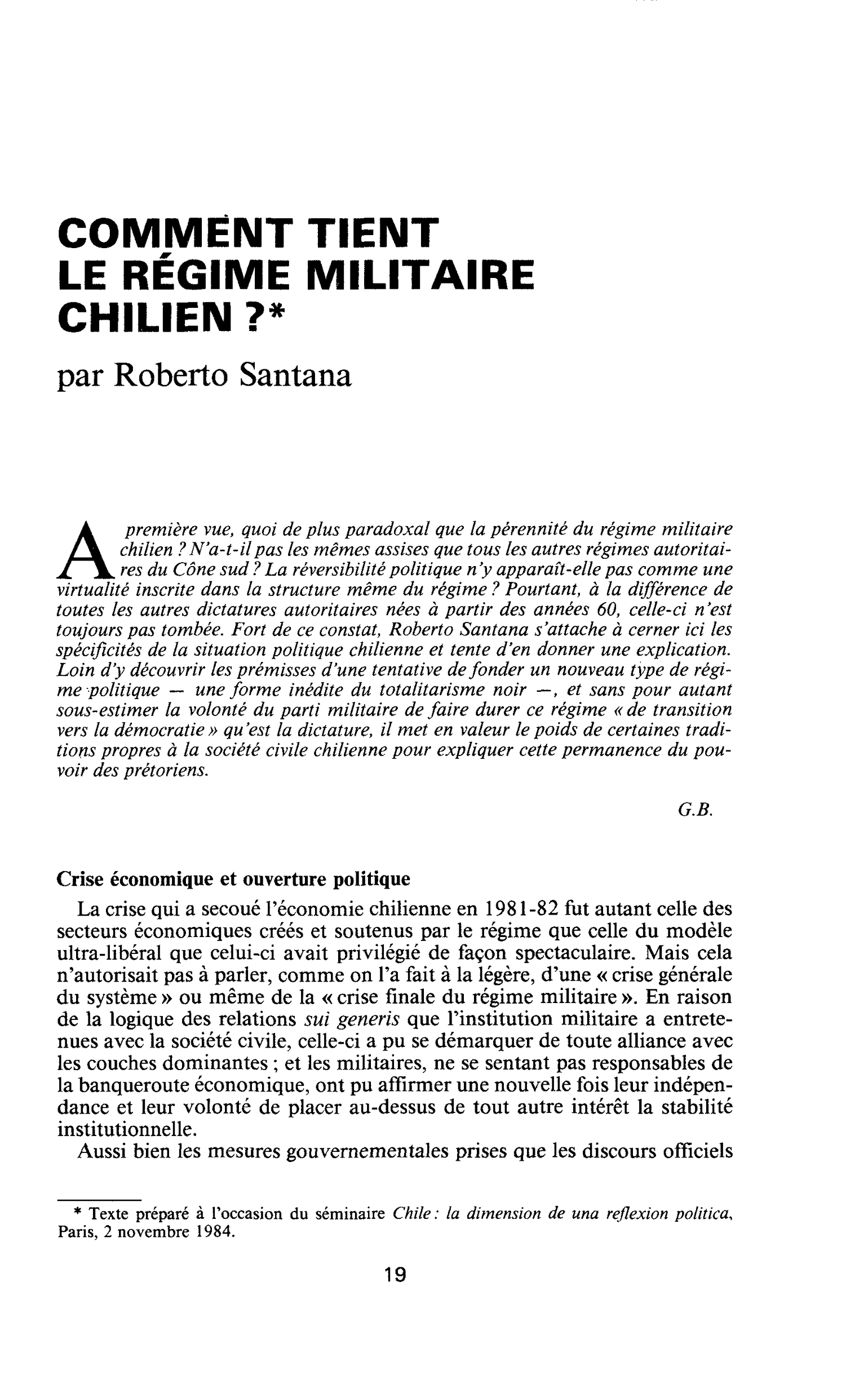 Comment tient le régime militaire chilien?