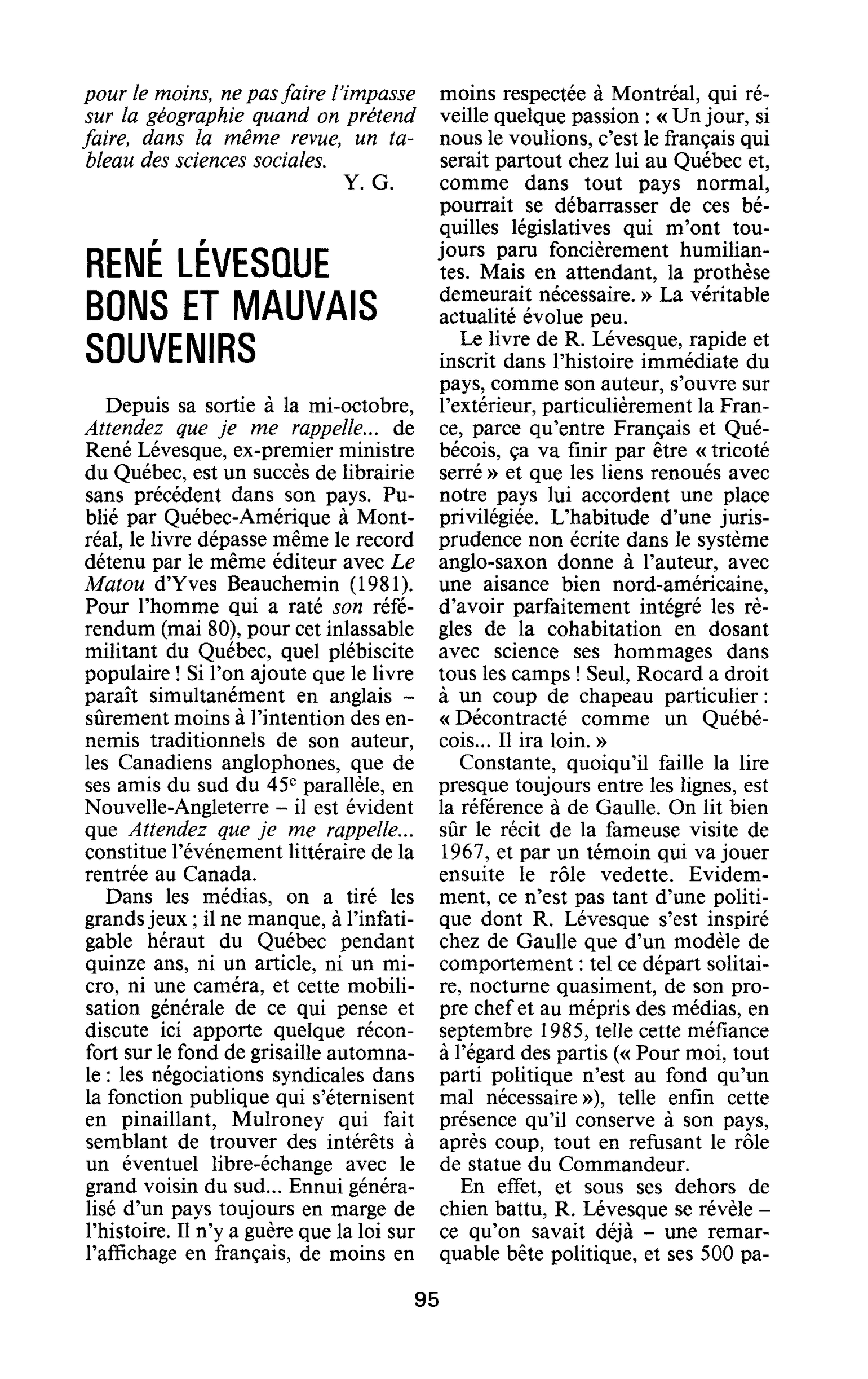René Lévesque, bons et mauvais souvenirs