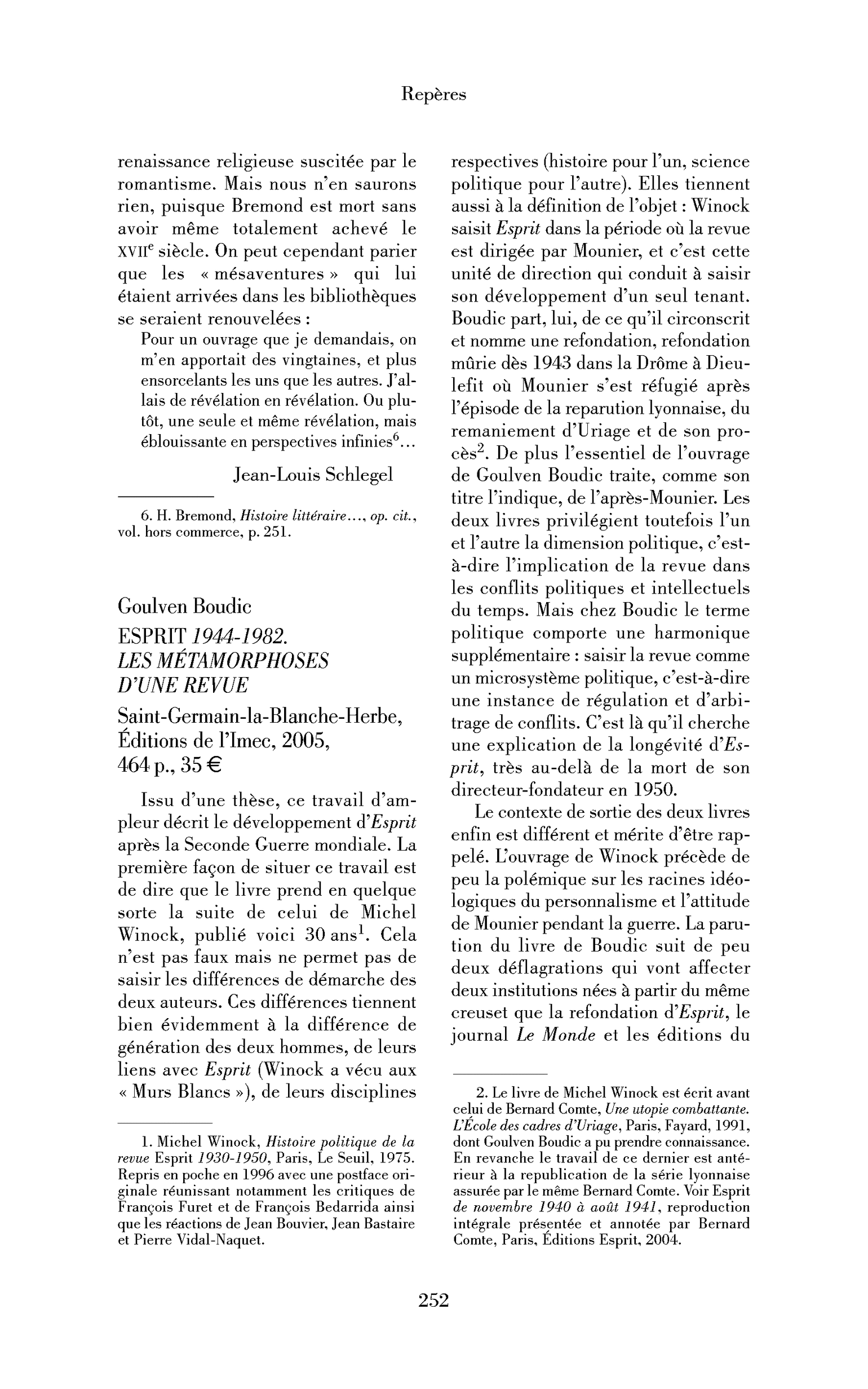 Goulven Boudic : Esprit 1944-1982. Les métamorphoses d’une revue, Saint-Germain-la-Blanche-Herbe, Éditions de l’Imec, 2005, 464 p., 35 €