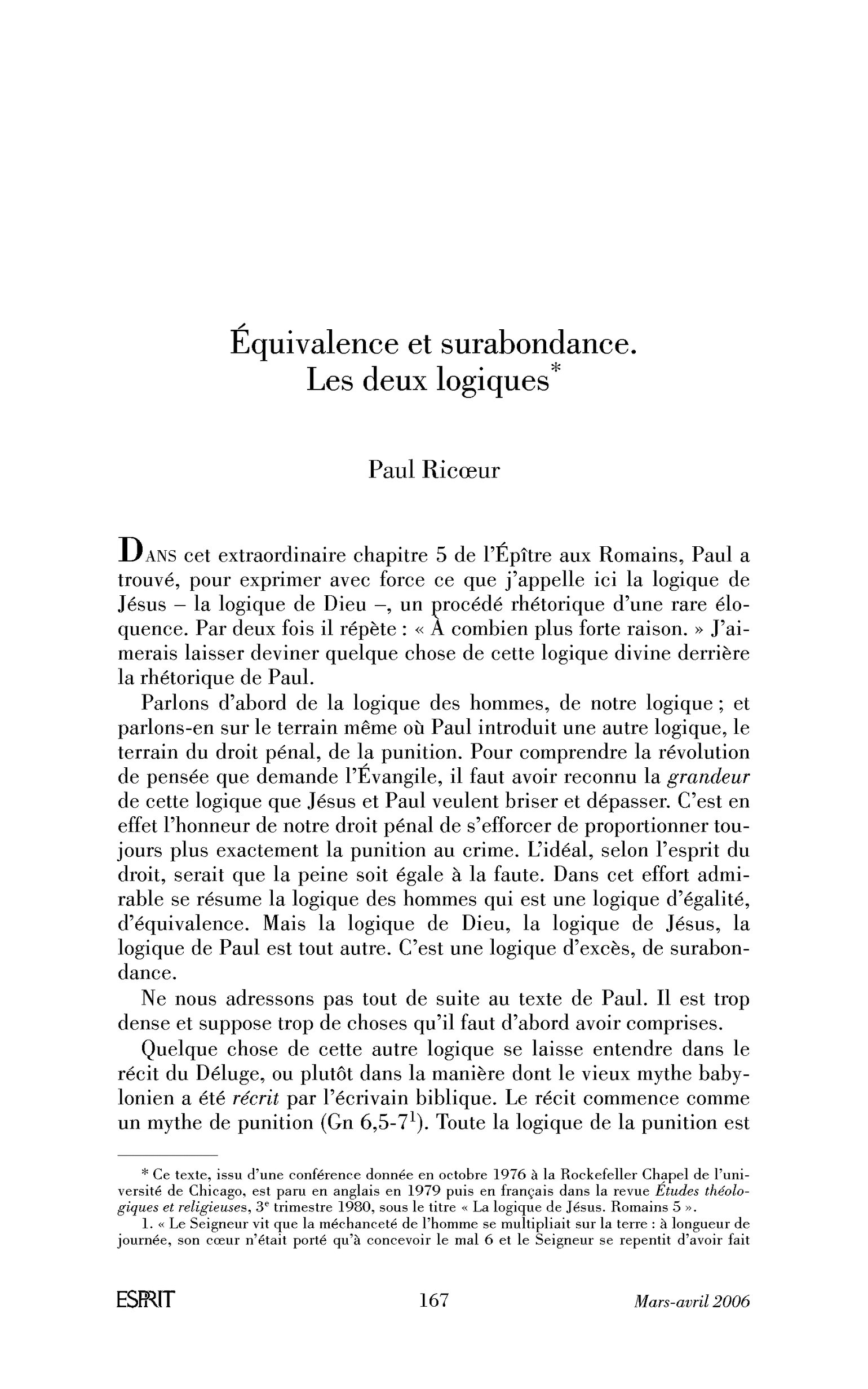 Équivalence et surabondance. Les deux logiques