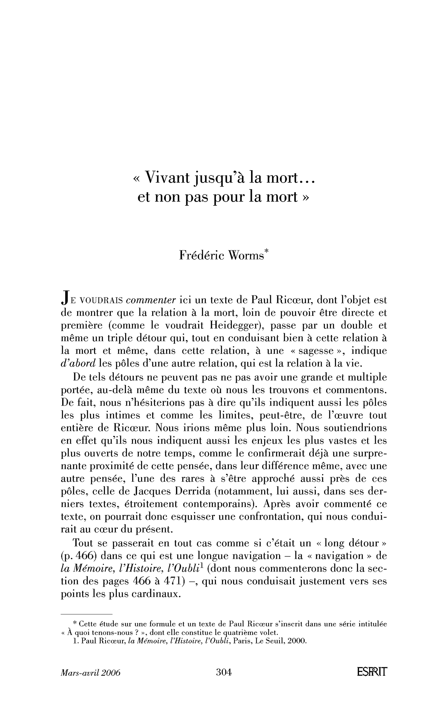 « Vivant jusqu’à la mort… et non pas pour la mort »