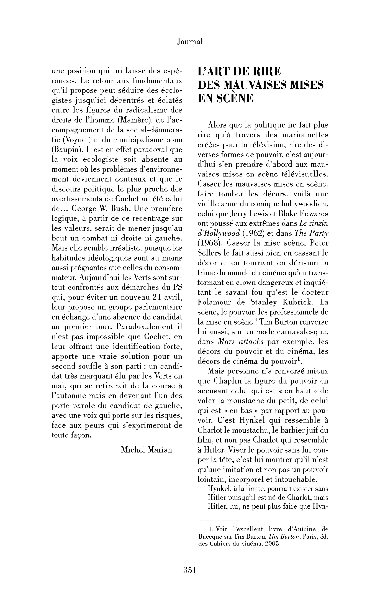L’art de rire des mauvaises mises en scène