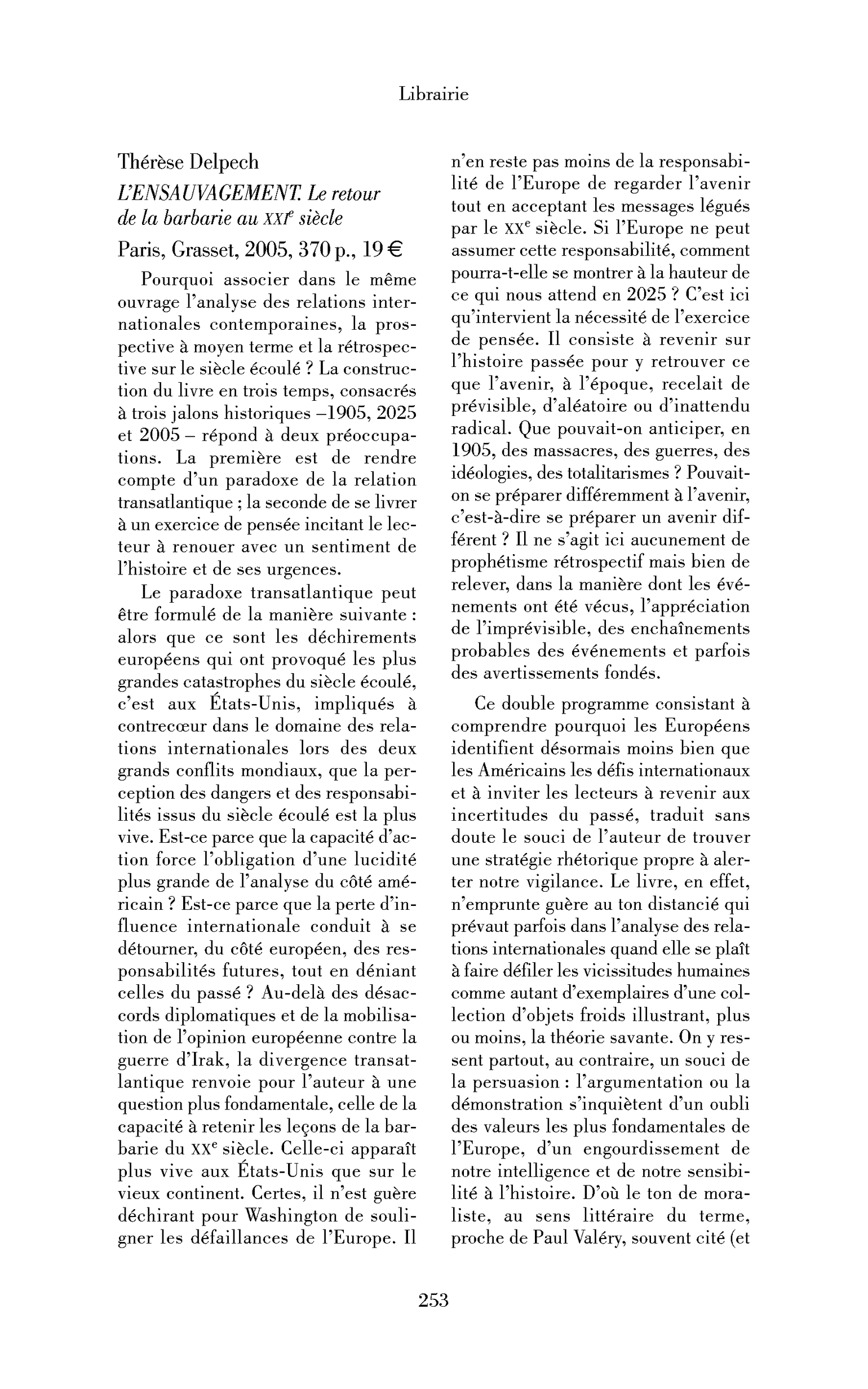 Thérèse Delpech: l’Ensauvagement. Le retour de la barbarie au XXIe siècle