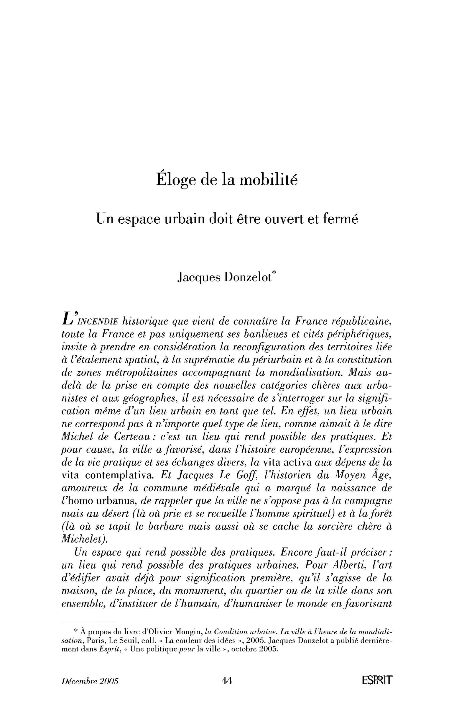 Éloge de la mobilité. Un espace urbain doit être ouvert et fermé