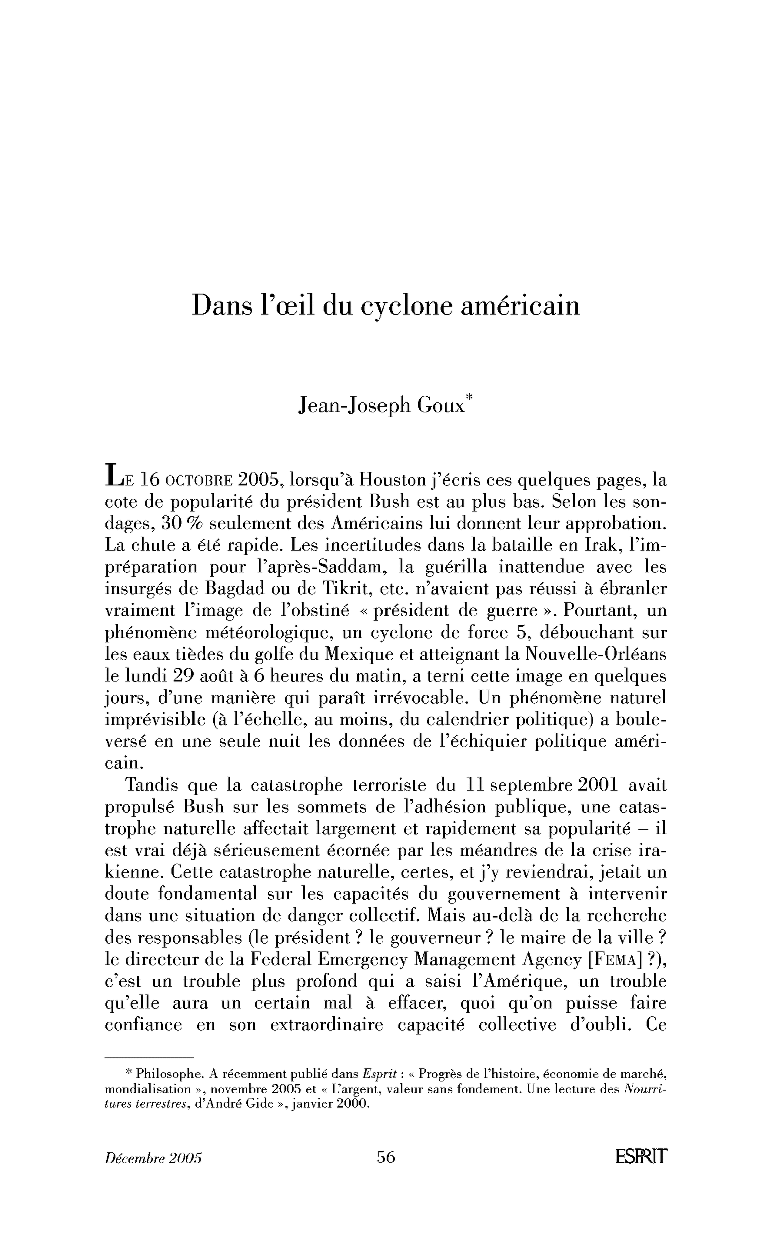 Dans l’œil du cyclone américain