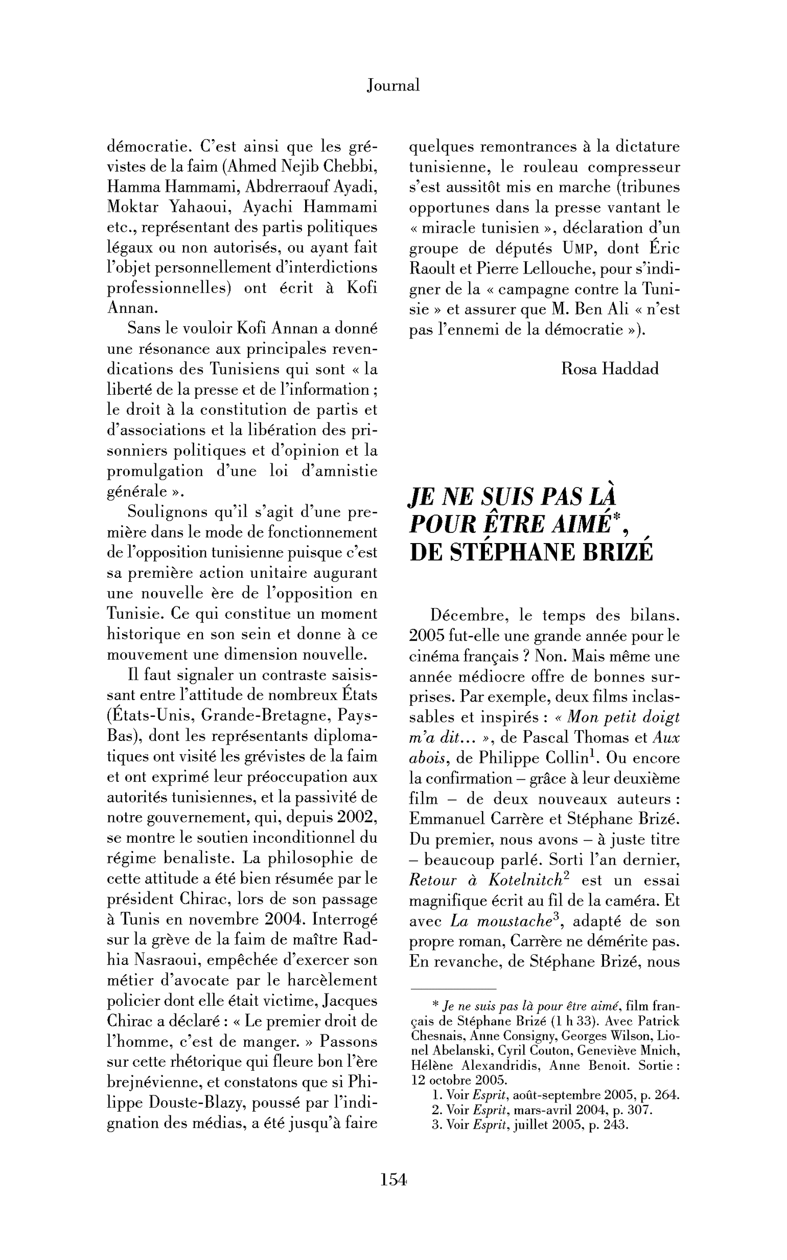 Je ne suis pas là pour être aimé, de Stéphane Brizé