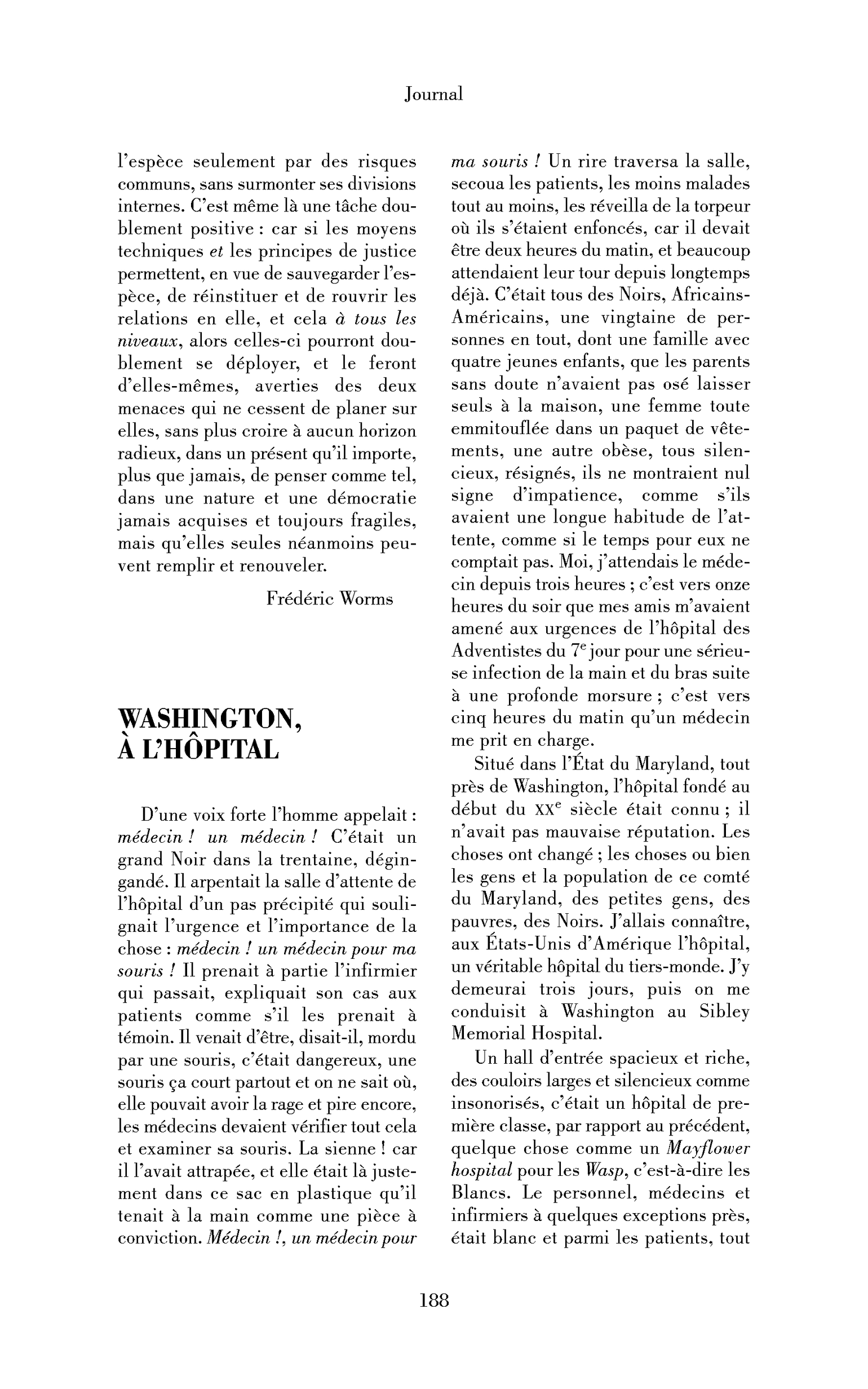 Washington, à l’hôpital