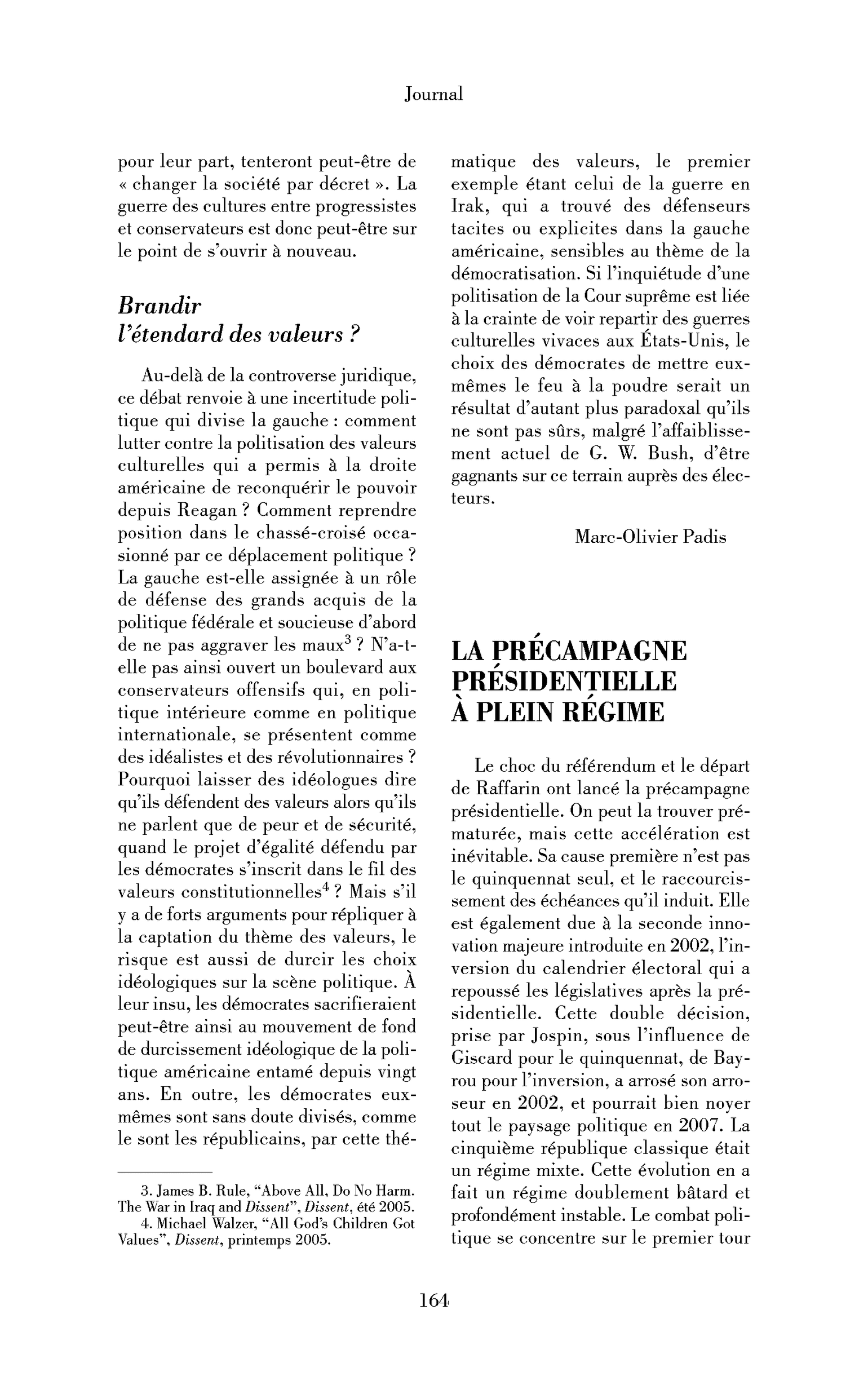 La précampagne présidentielle à plein régime