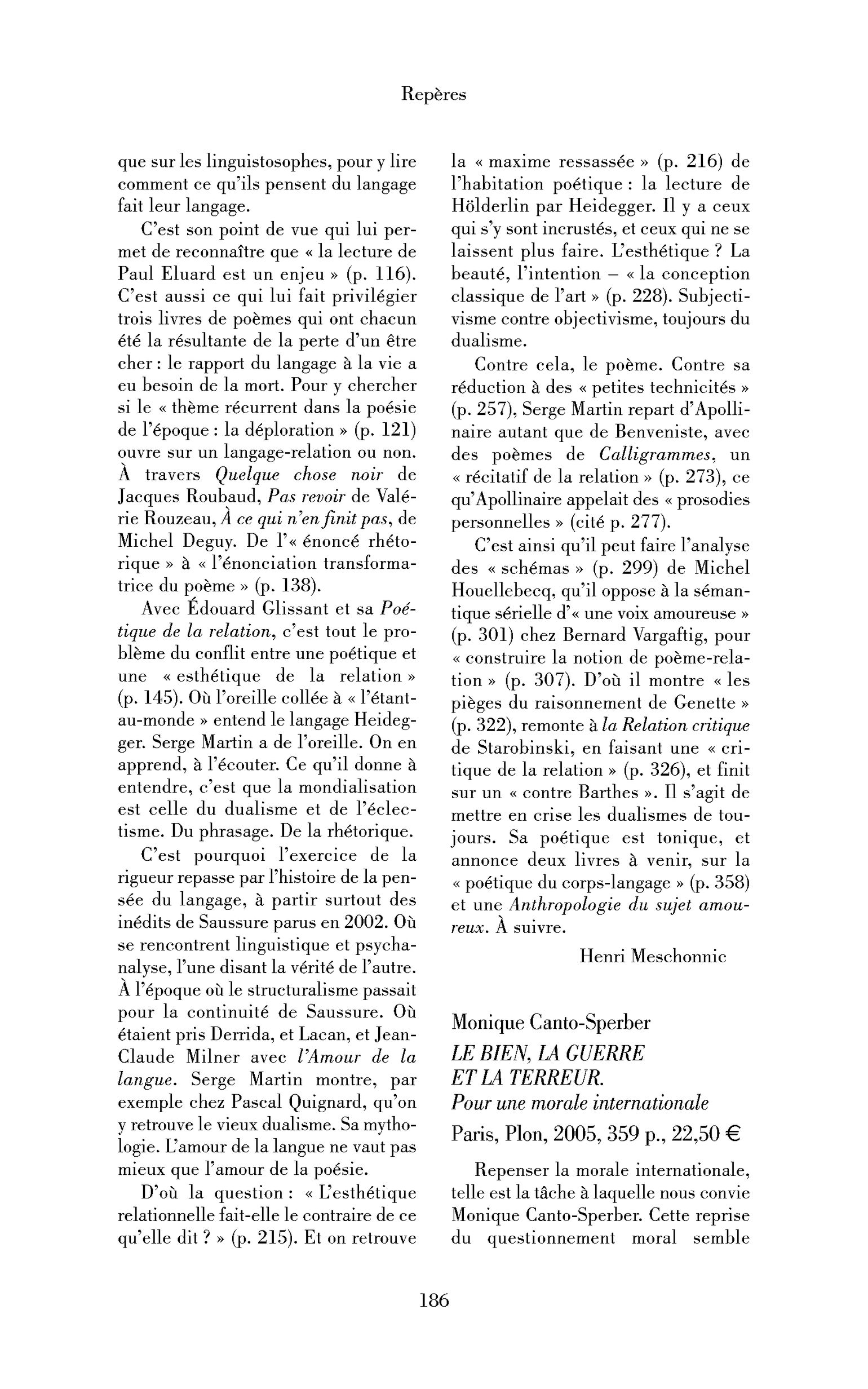 Monique Canto-Sperber: le Bien, la guerre et la terreur. Pour une morale internationale