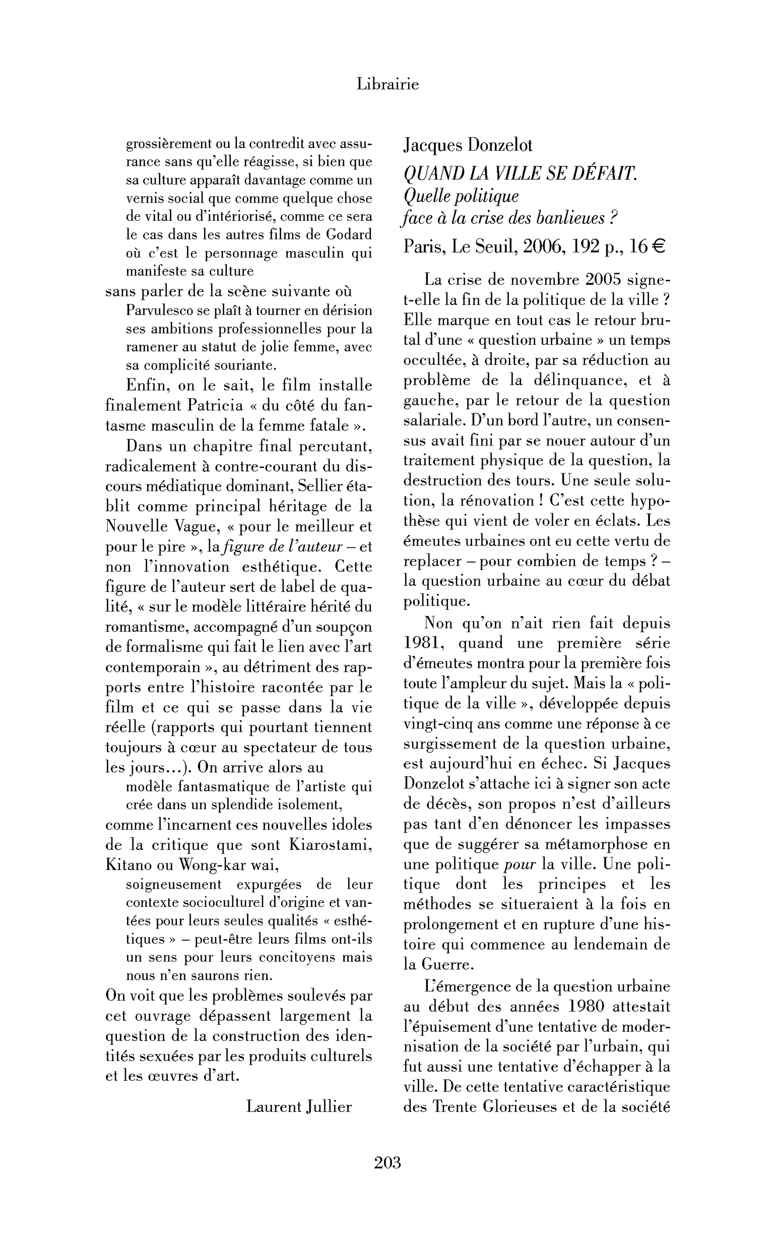 Jacques Donzelot : Quand la ville se défait. Quelle politique face à la crise des banlieues ?