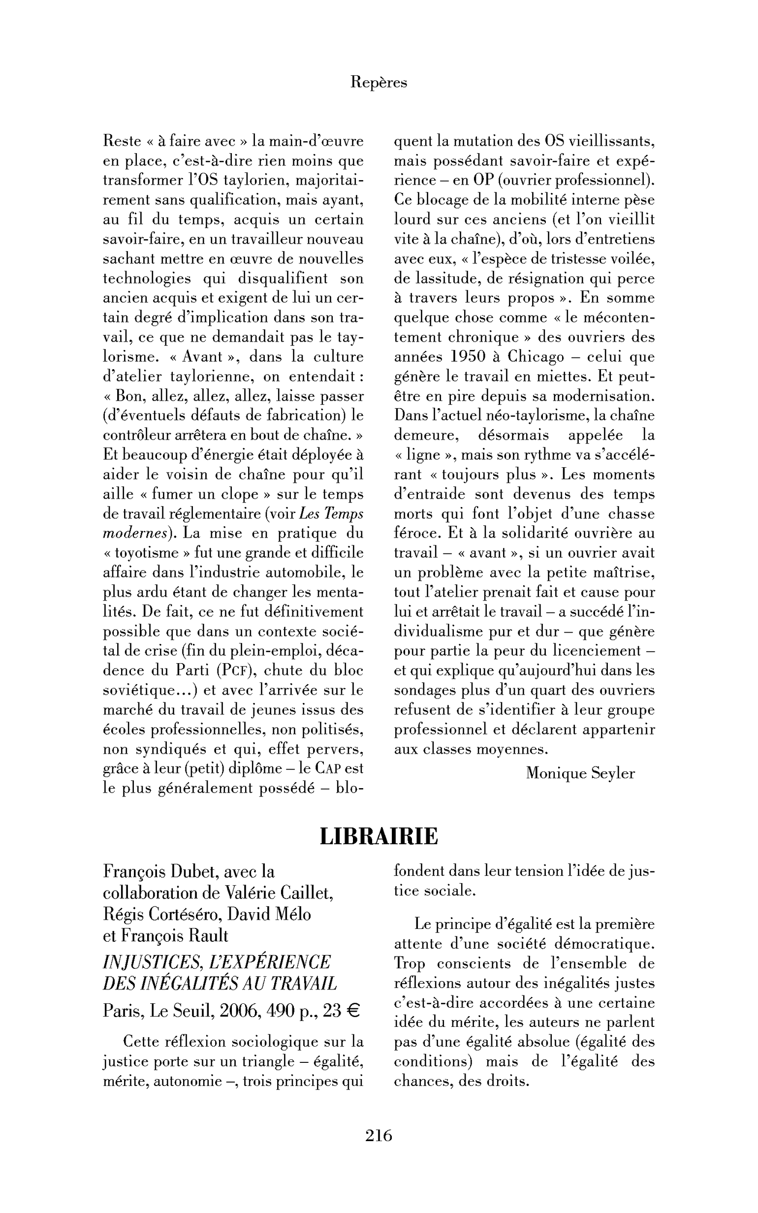 François Dubet, avec la collaboration de Valérie Caillet, Régis Cortéséro, David Mélo et François Rault: Injustices, l’expérience des inégalités au travail